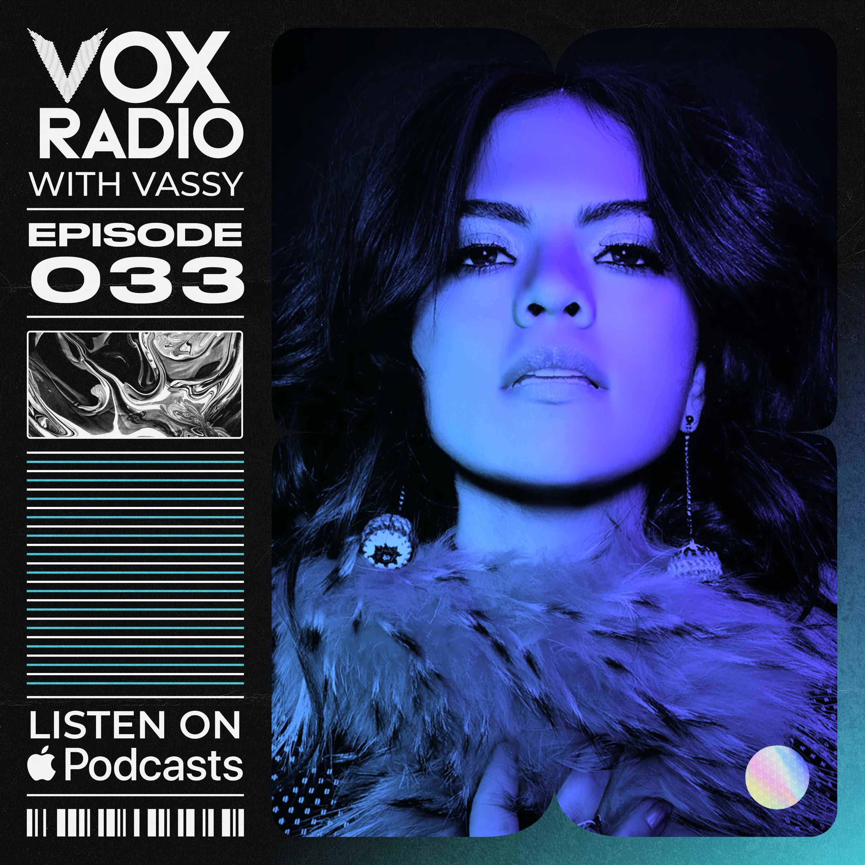 VOX RADIO - Ep 33