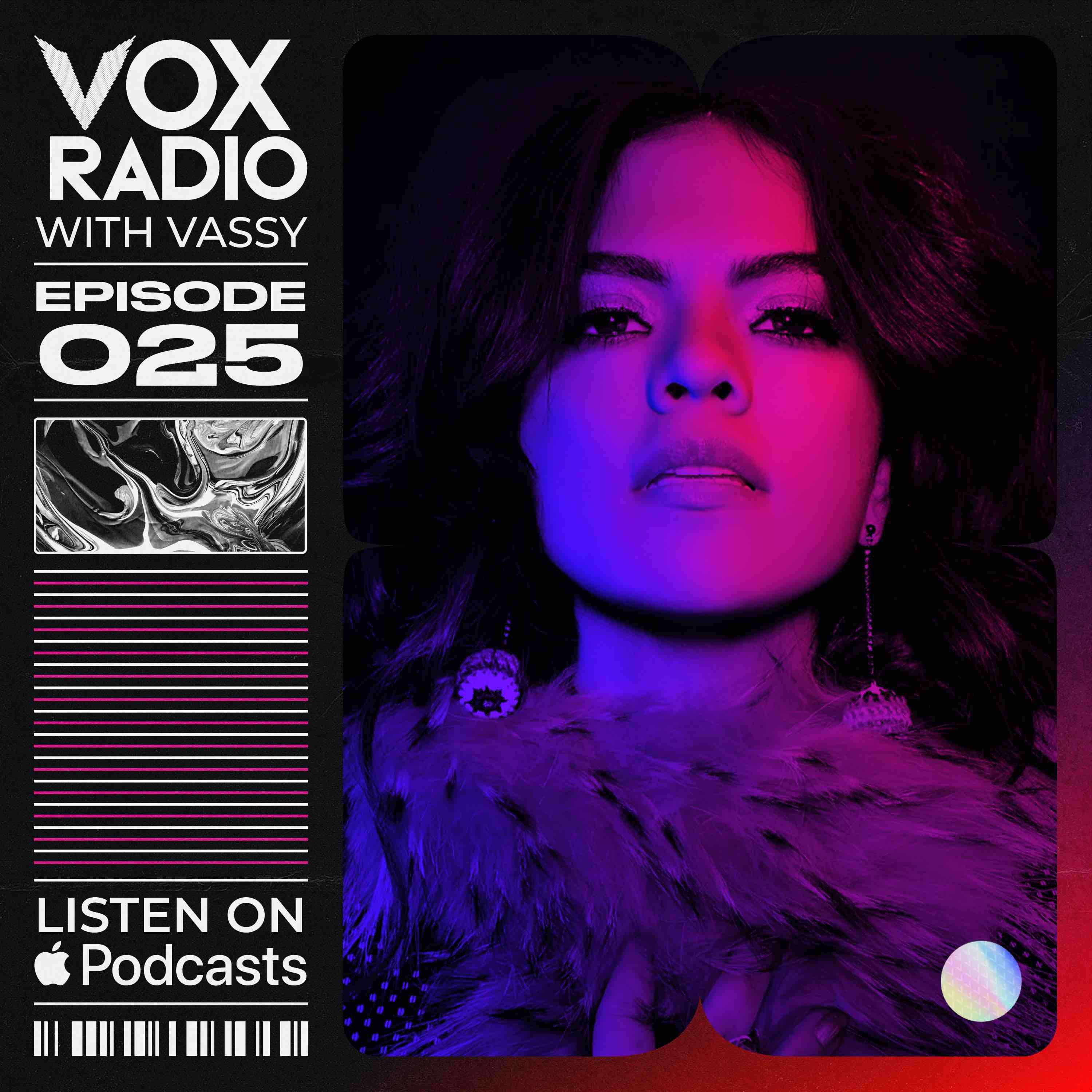 VOX RADIO - Ep 25
