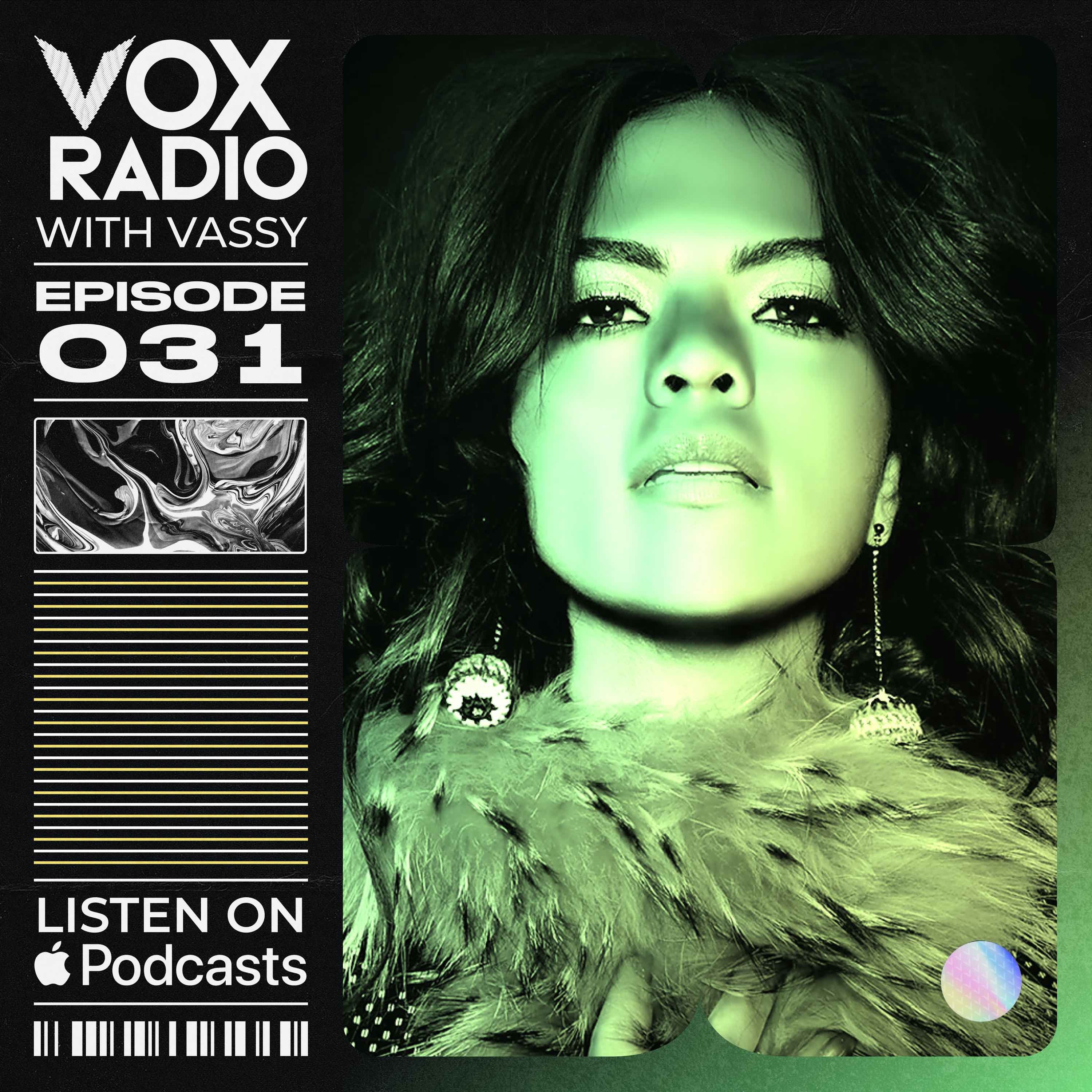 VOX RADIO - Ep 31