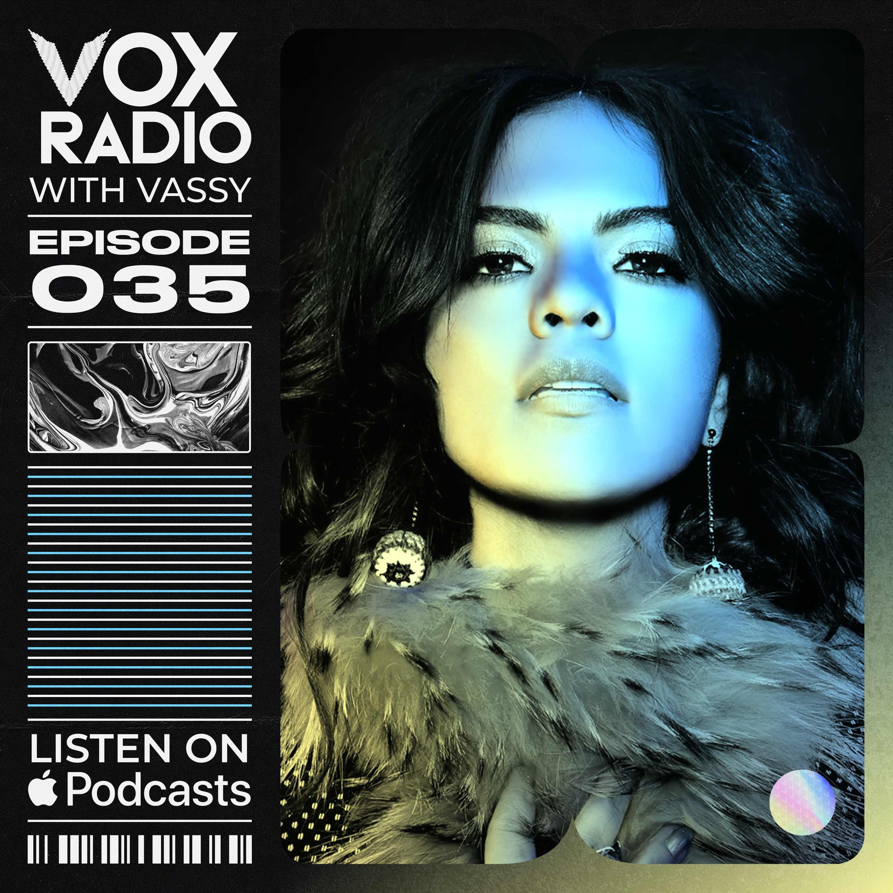 VOX RADIO - Ep 35