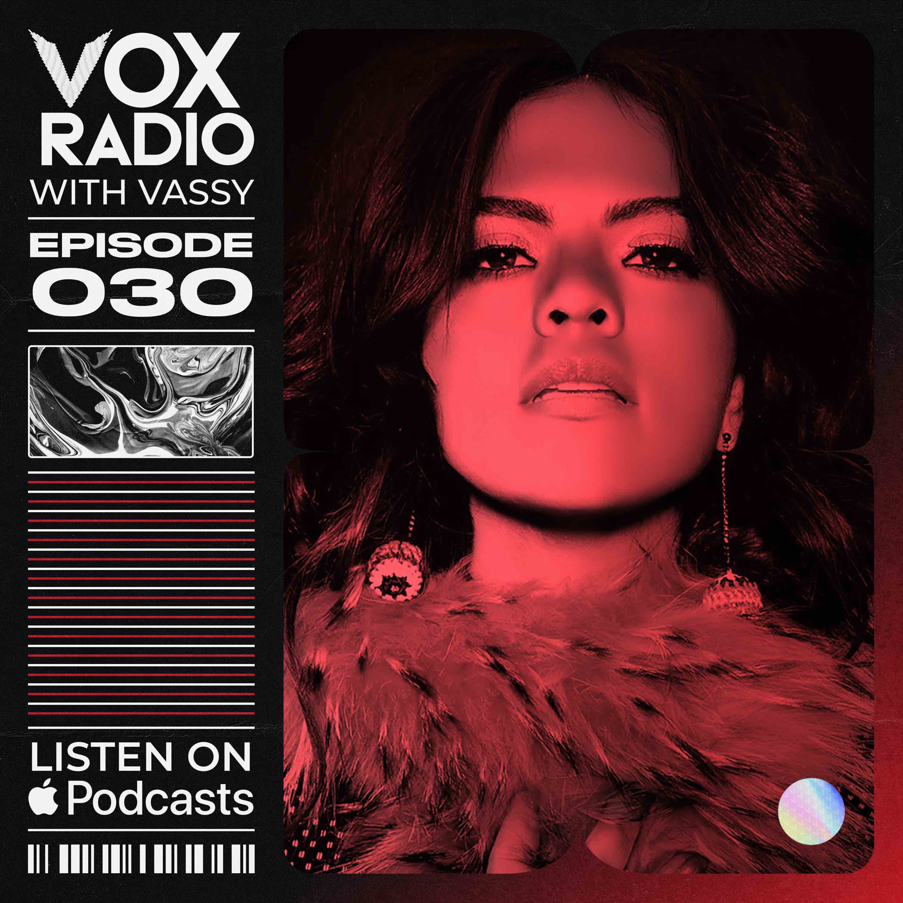 VOX RADIO - Ep 30