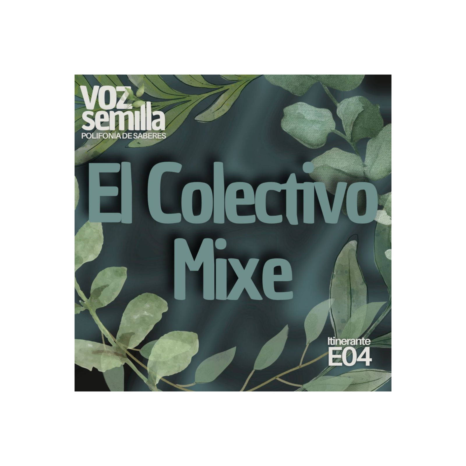 Voz Semilla. Polifonía de saberes