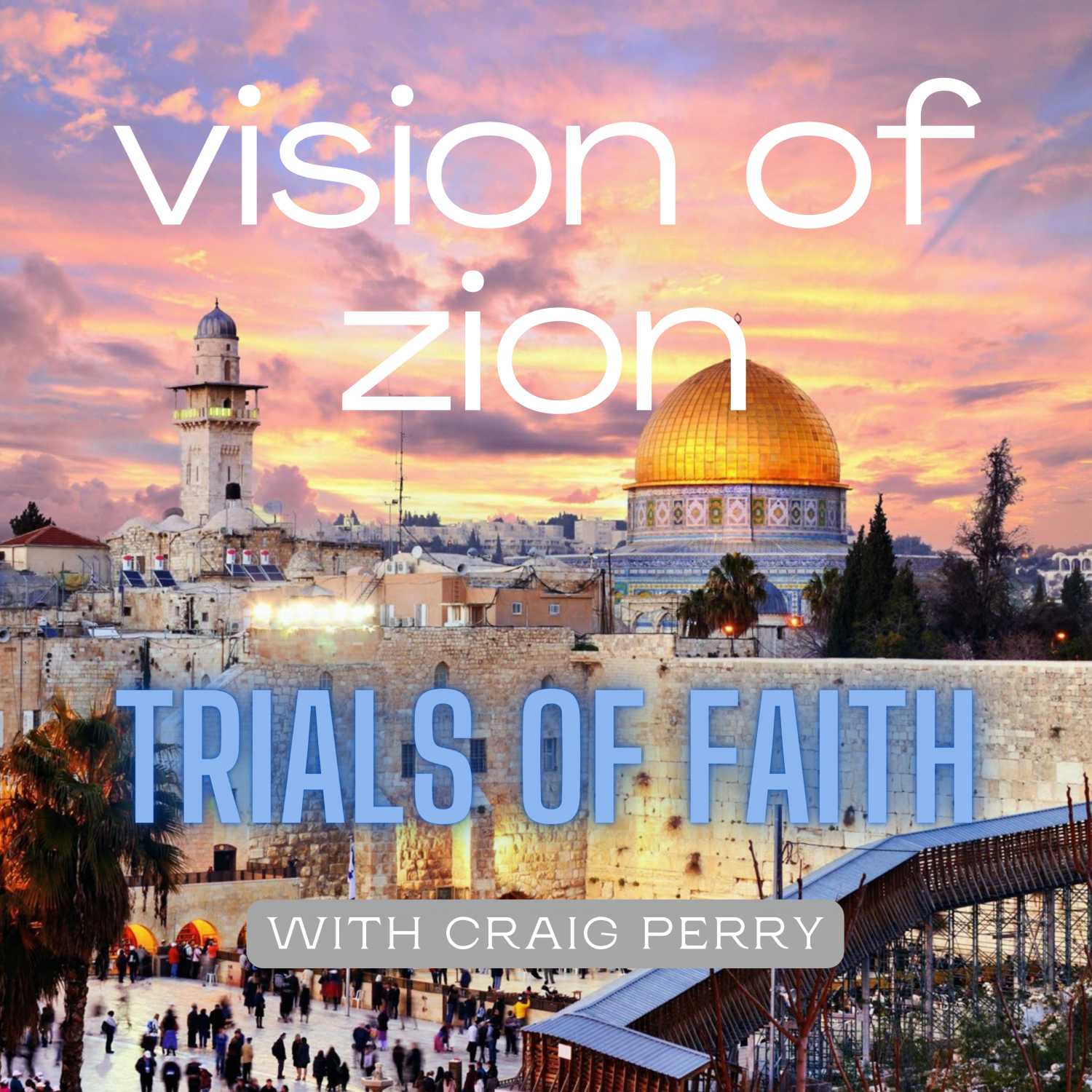 Vision of Zion