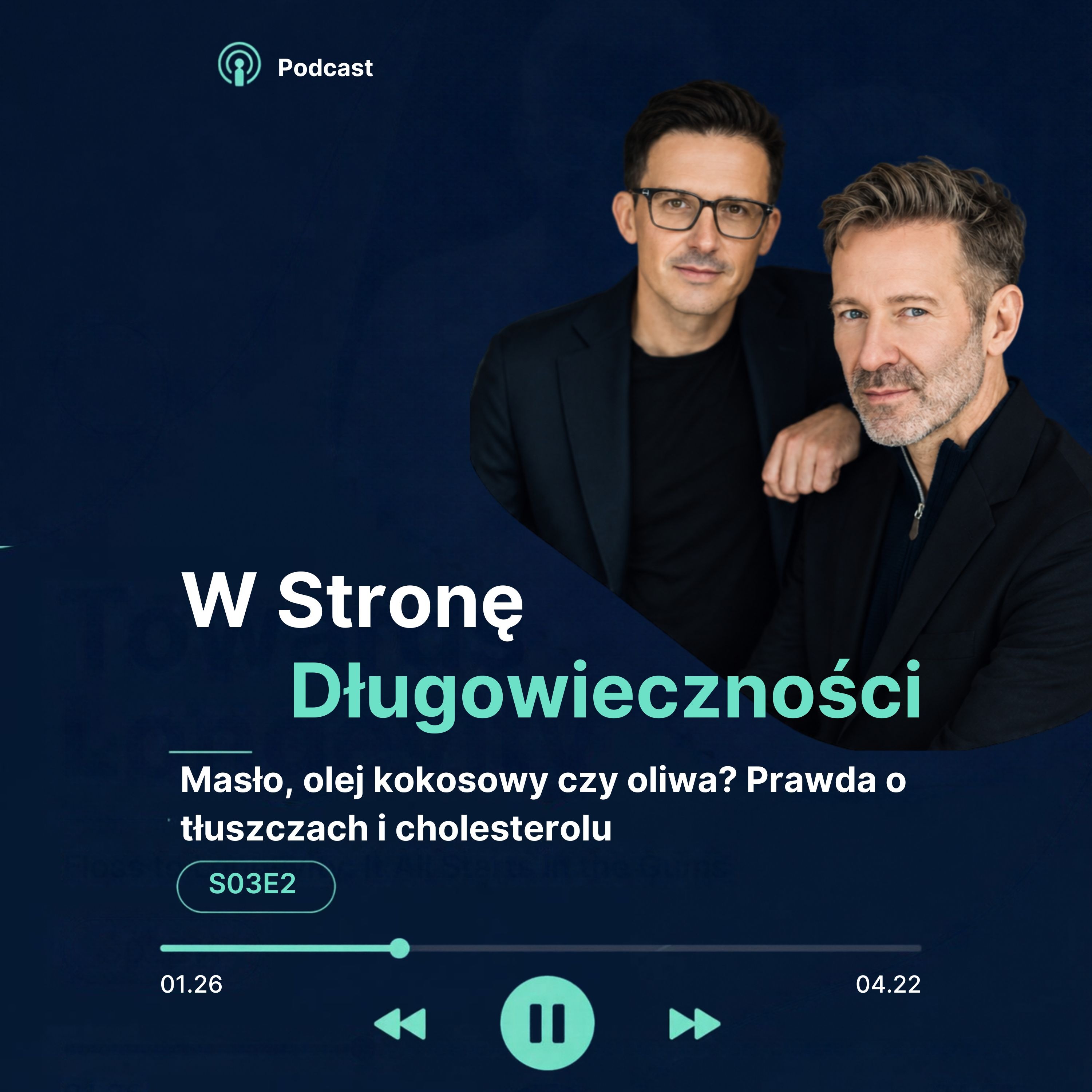 Masło, olej kokosowy czy oliwa? Prawda o tłuszczach i cholesterolu episode artwork