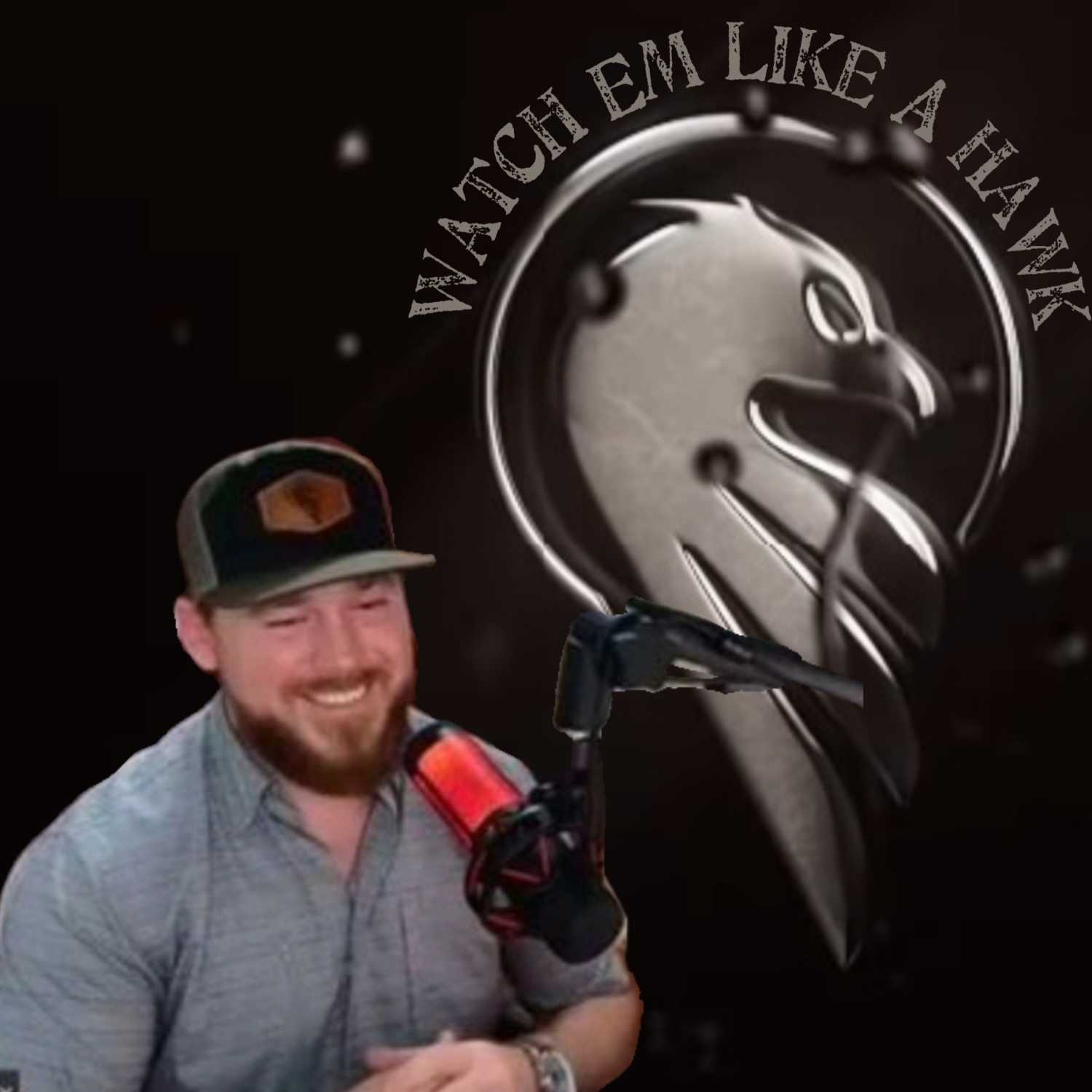 Watch Em Like A Hawk