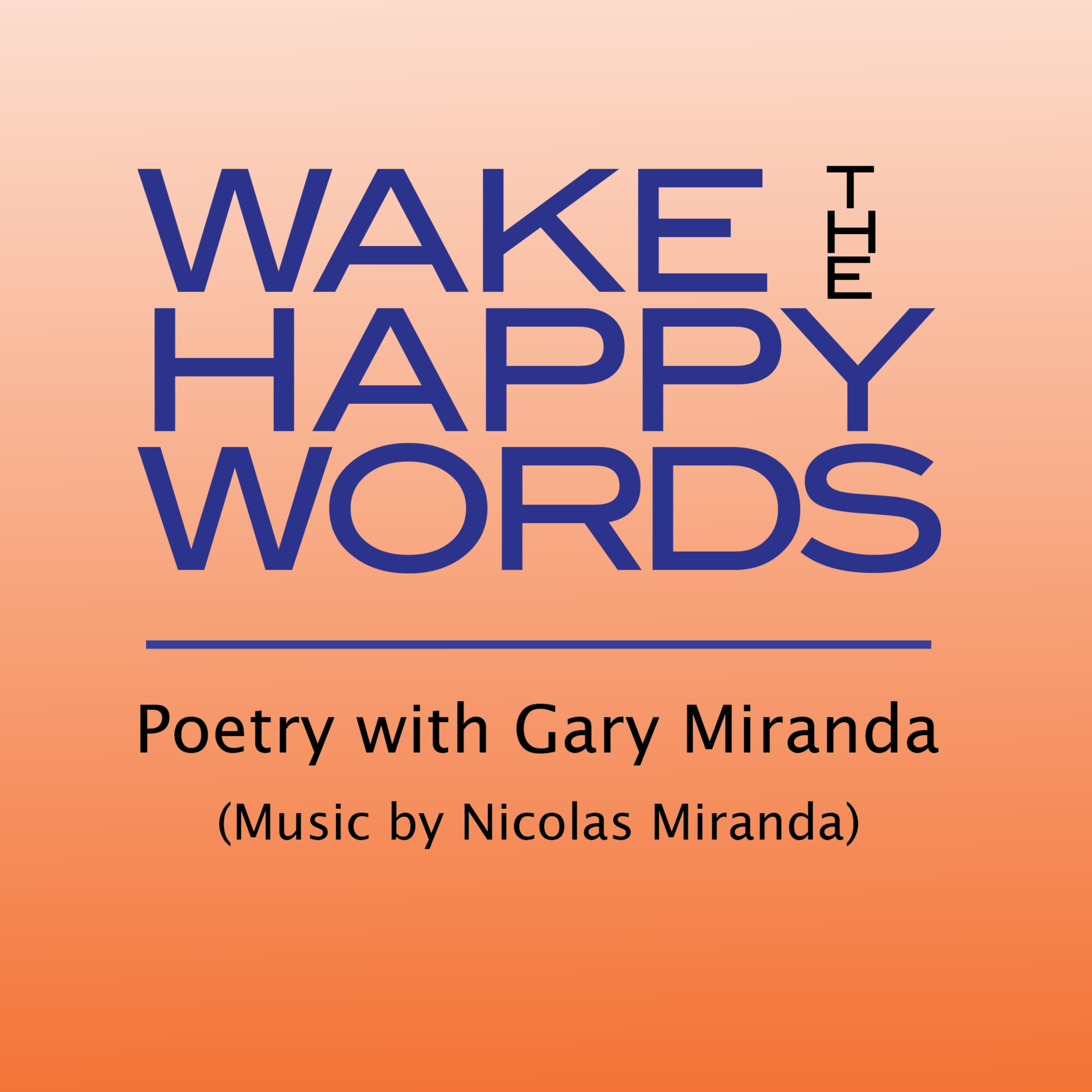 Wake the Happy Words