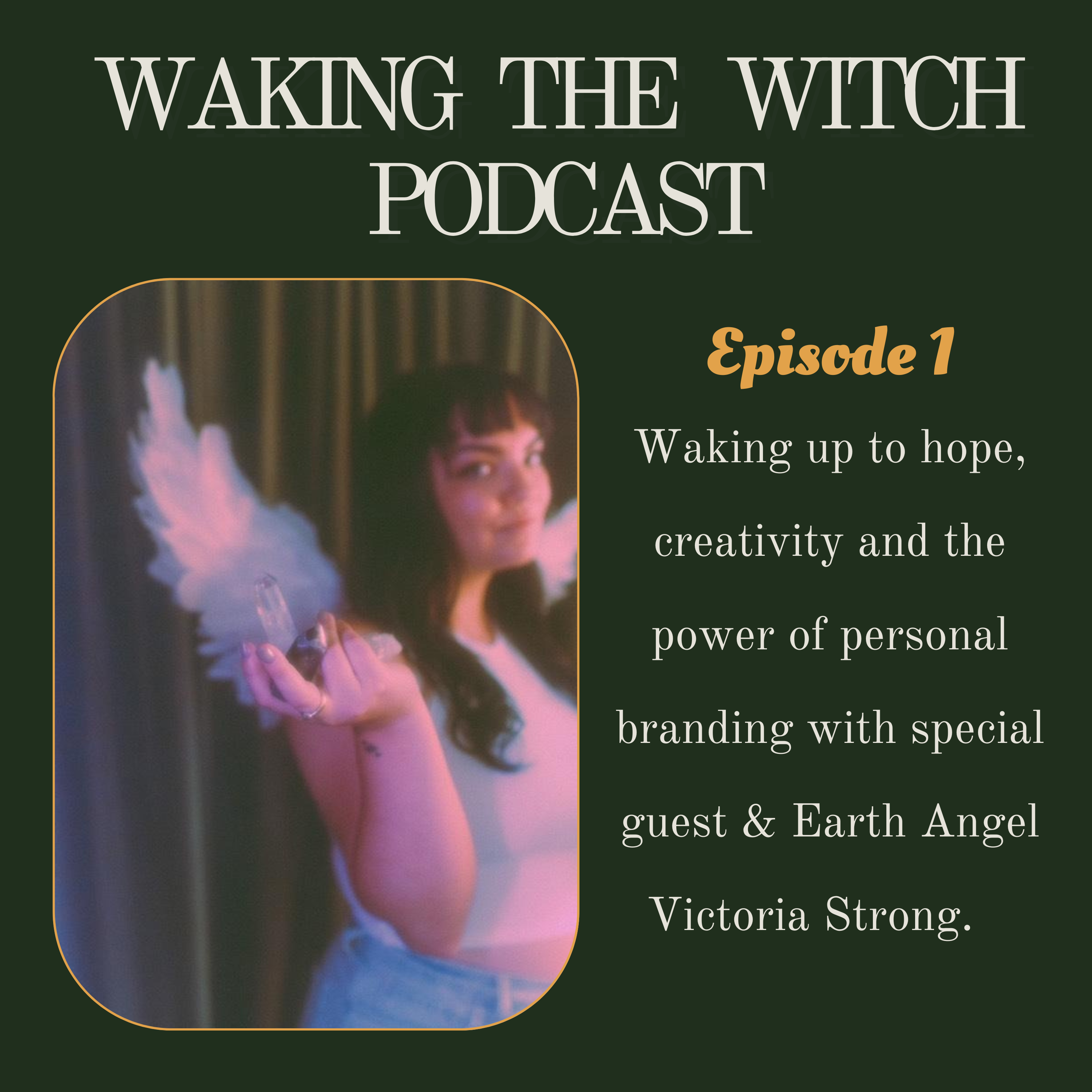 Waking Up To Hope, Power & Creativity with Victoria Strong episode artwork