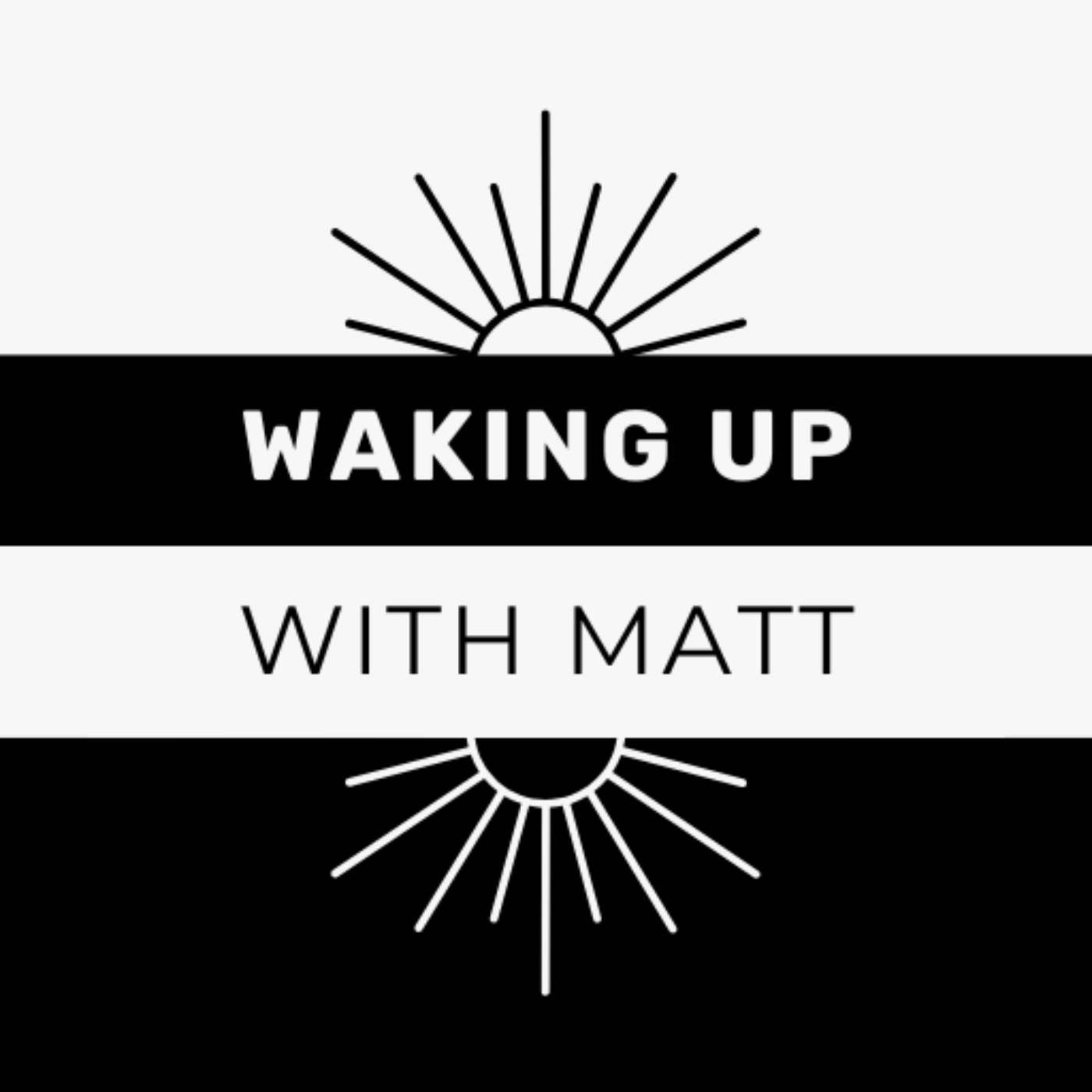 Waking Up with Matt