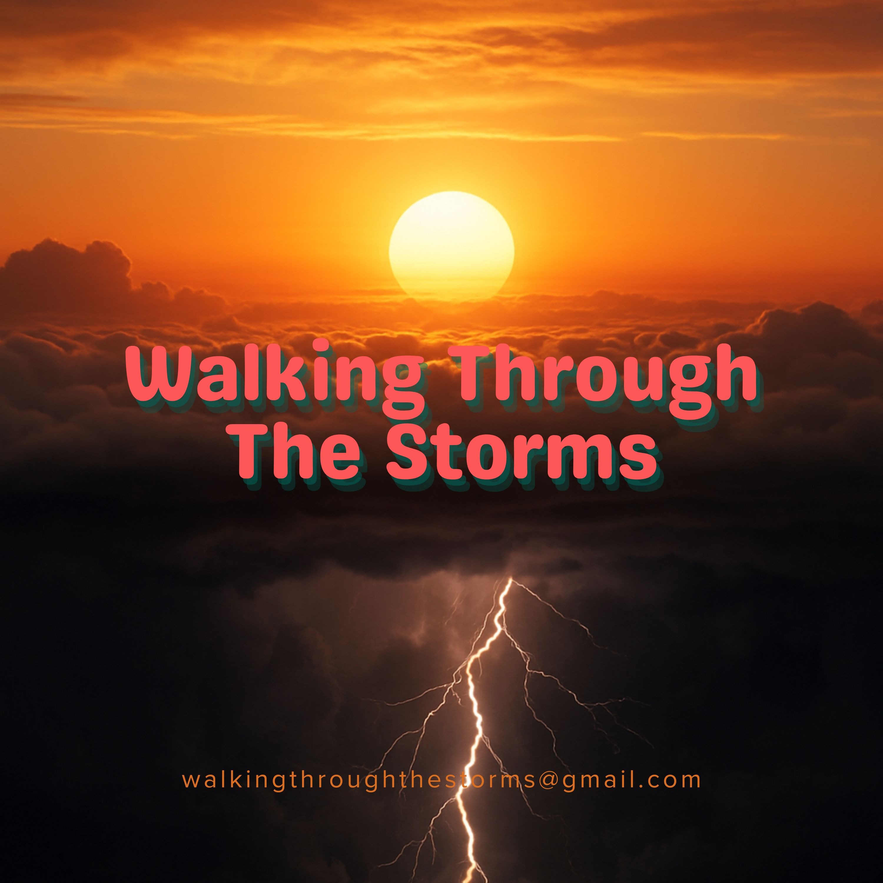Walking Through The Storms podcast artwork