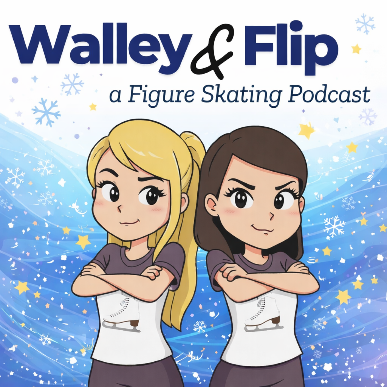 Walley & Flip: A Figure Skating Podcast