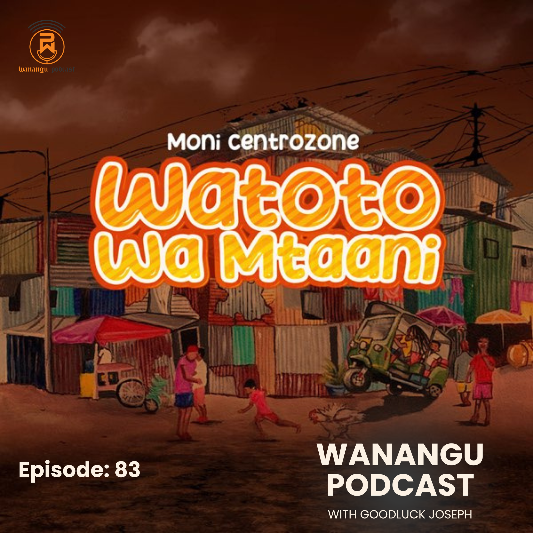 Wanangu podcast