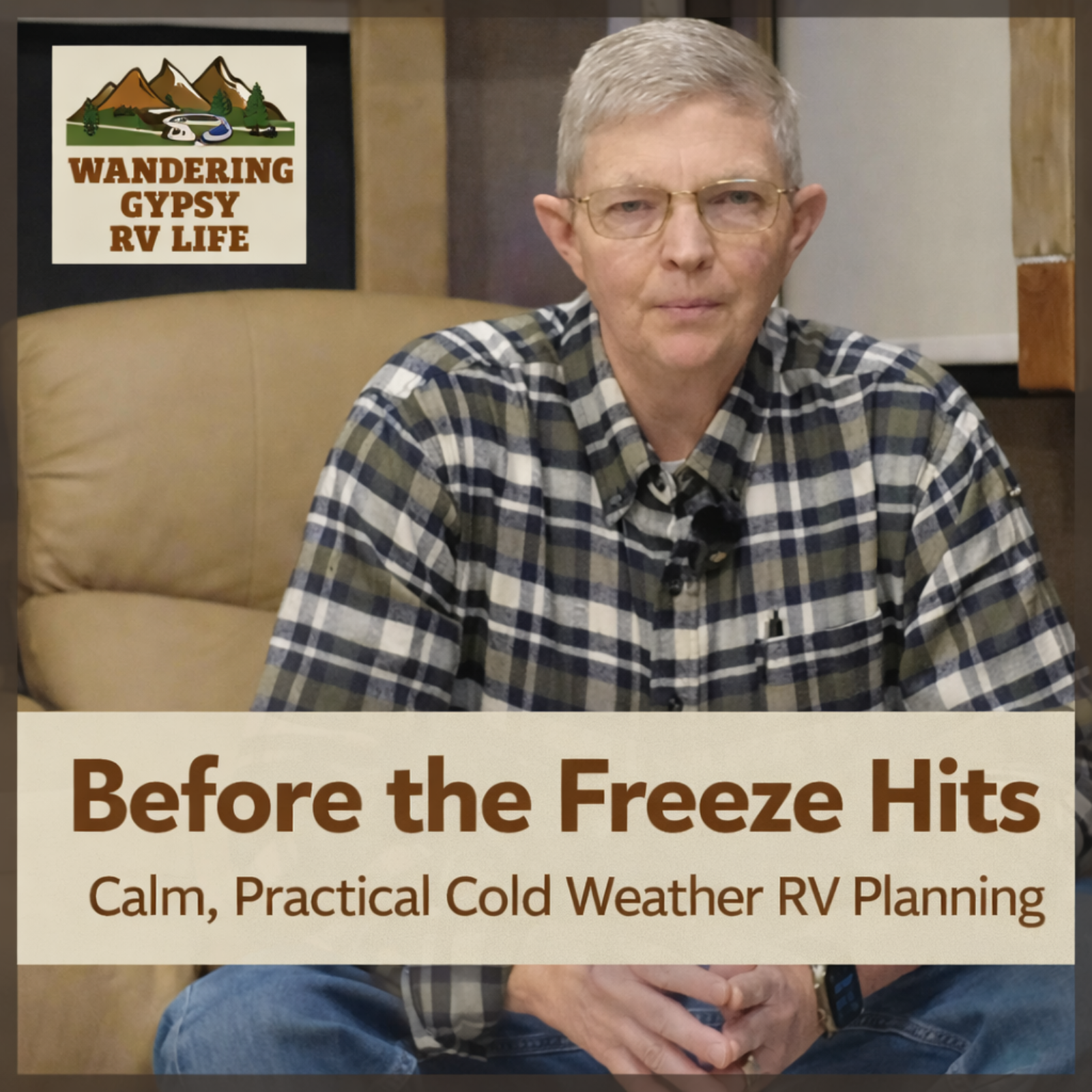 Before the Freeze Hits: Calm, Practical Cold Weather RV Planning episode artwork