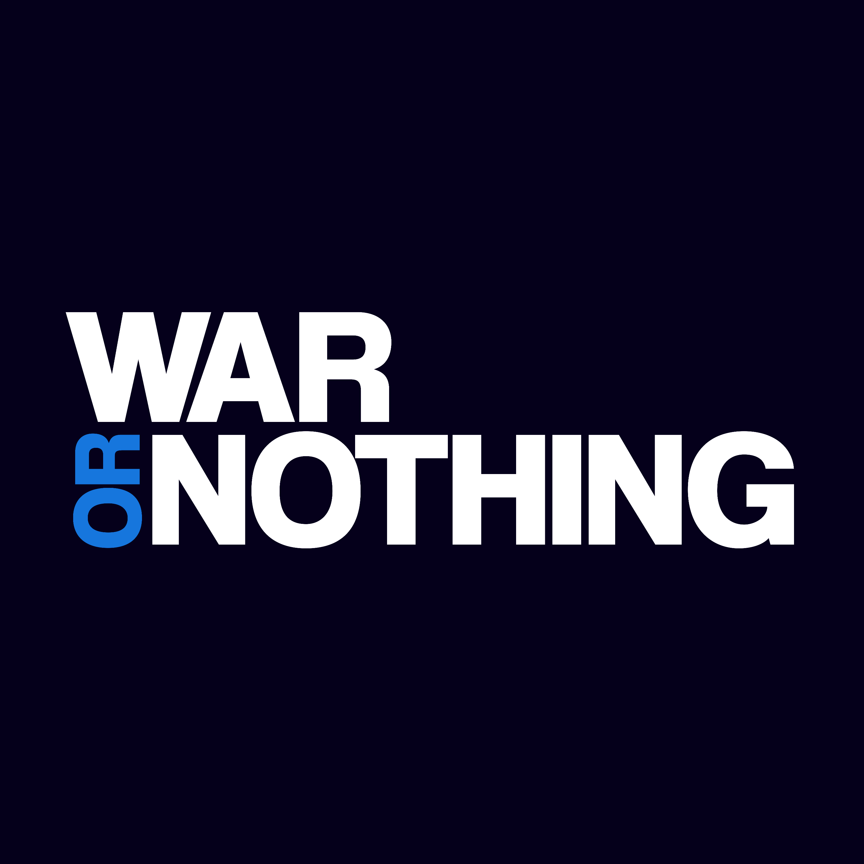 War or Nothing