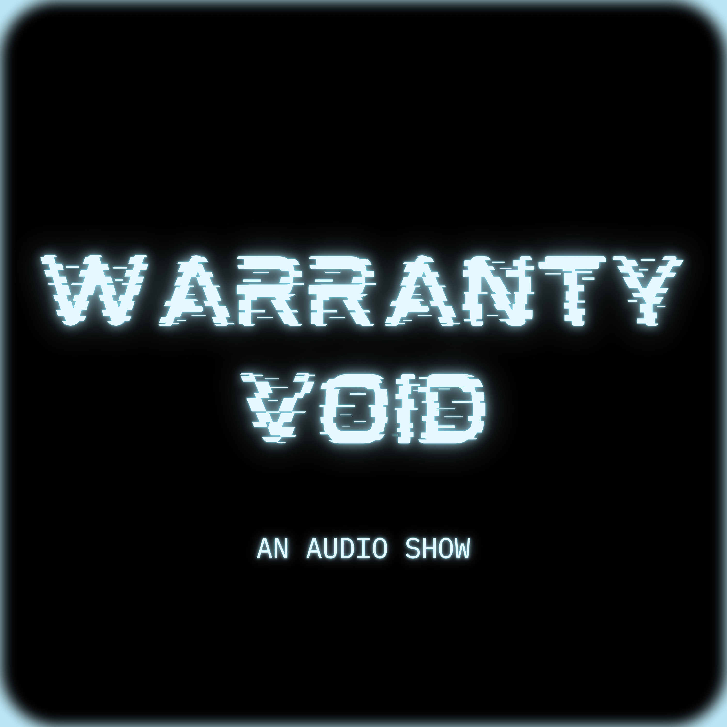 Warranty Void