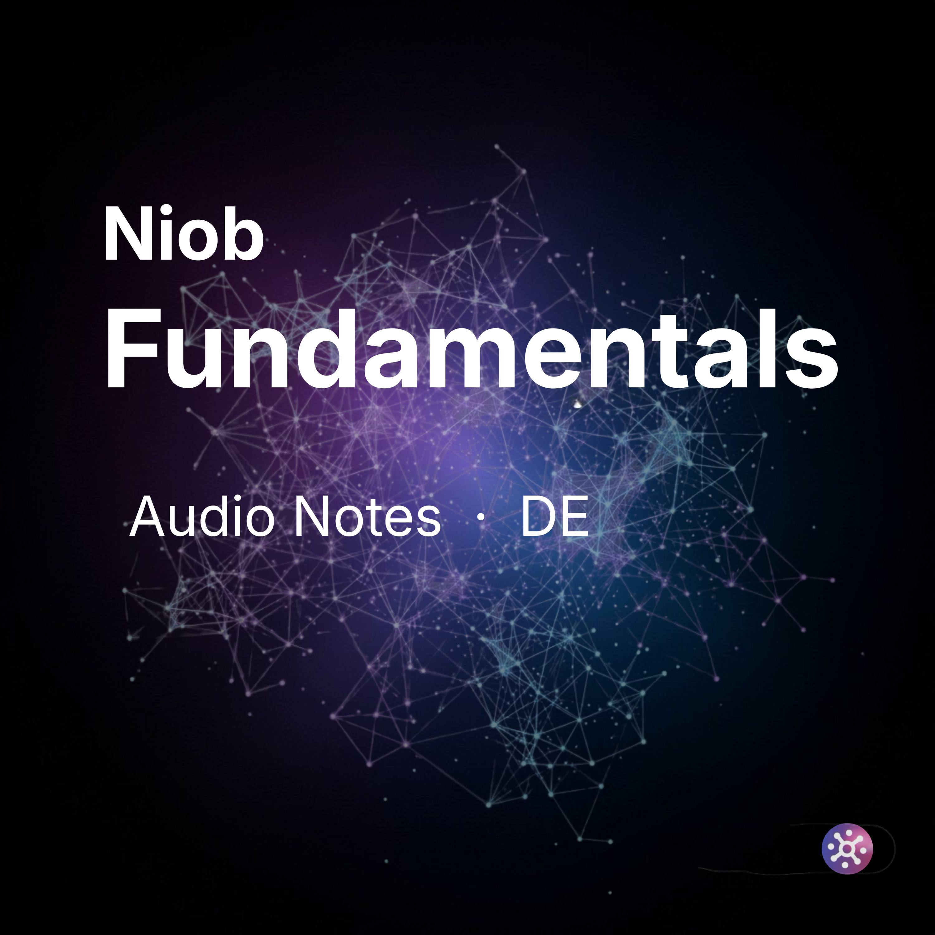 Niob Fundamentals - Audio Notes podcast artwork