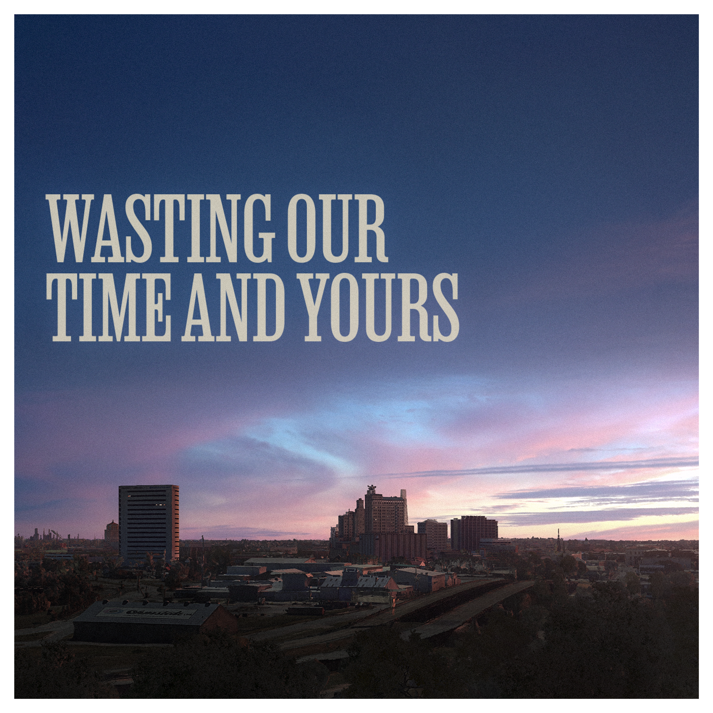 Wasting Our Time and Yours