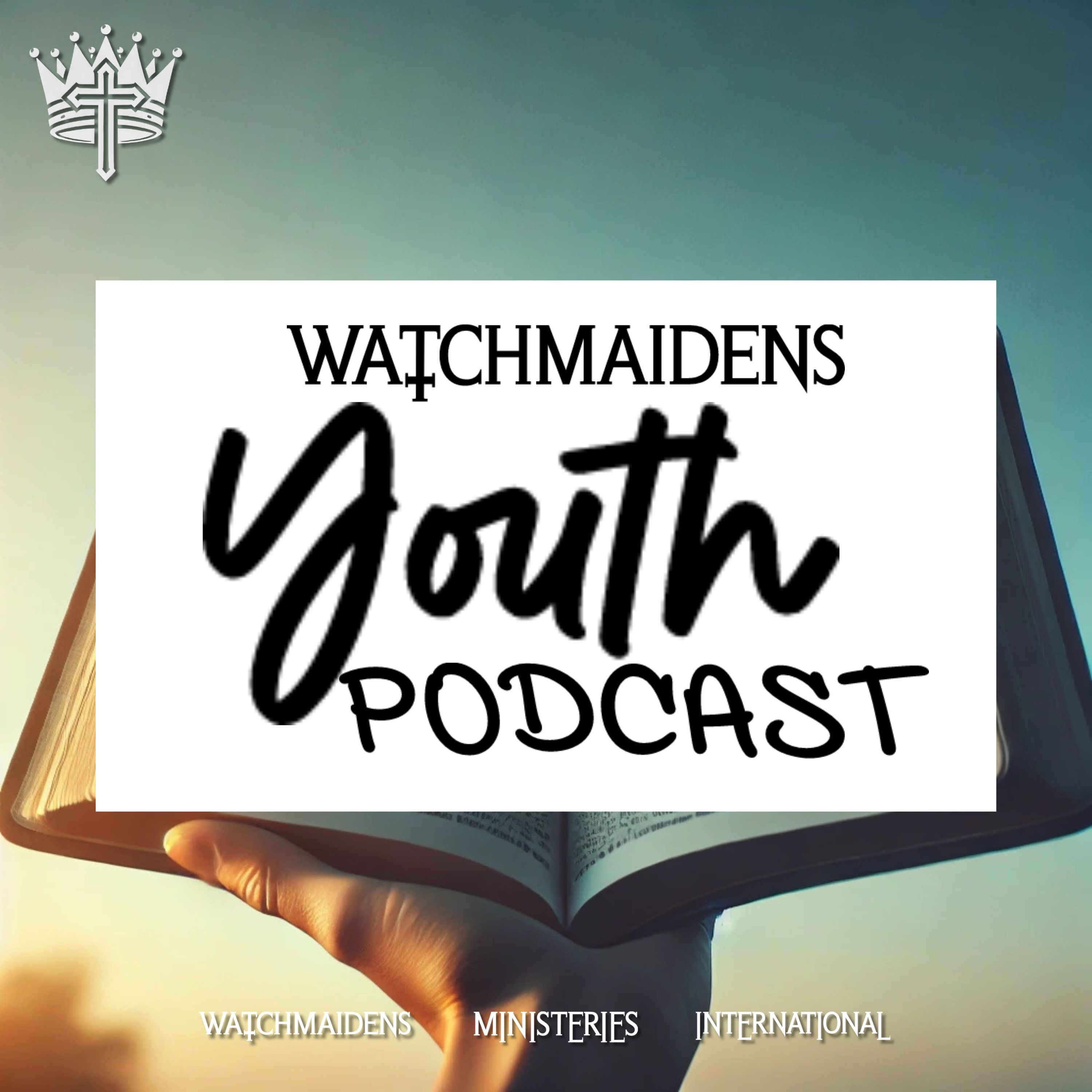 Watchmaidens Youth Podcast podcast artwork