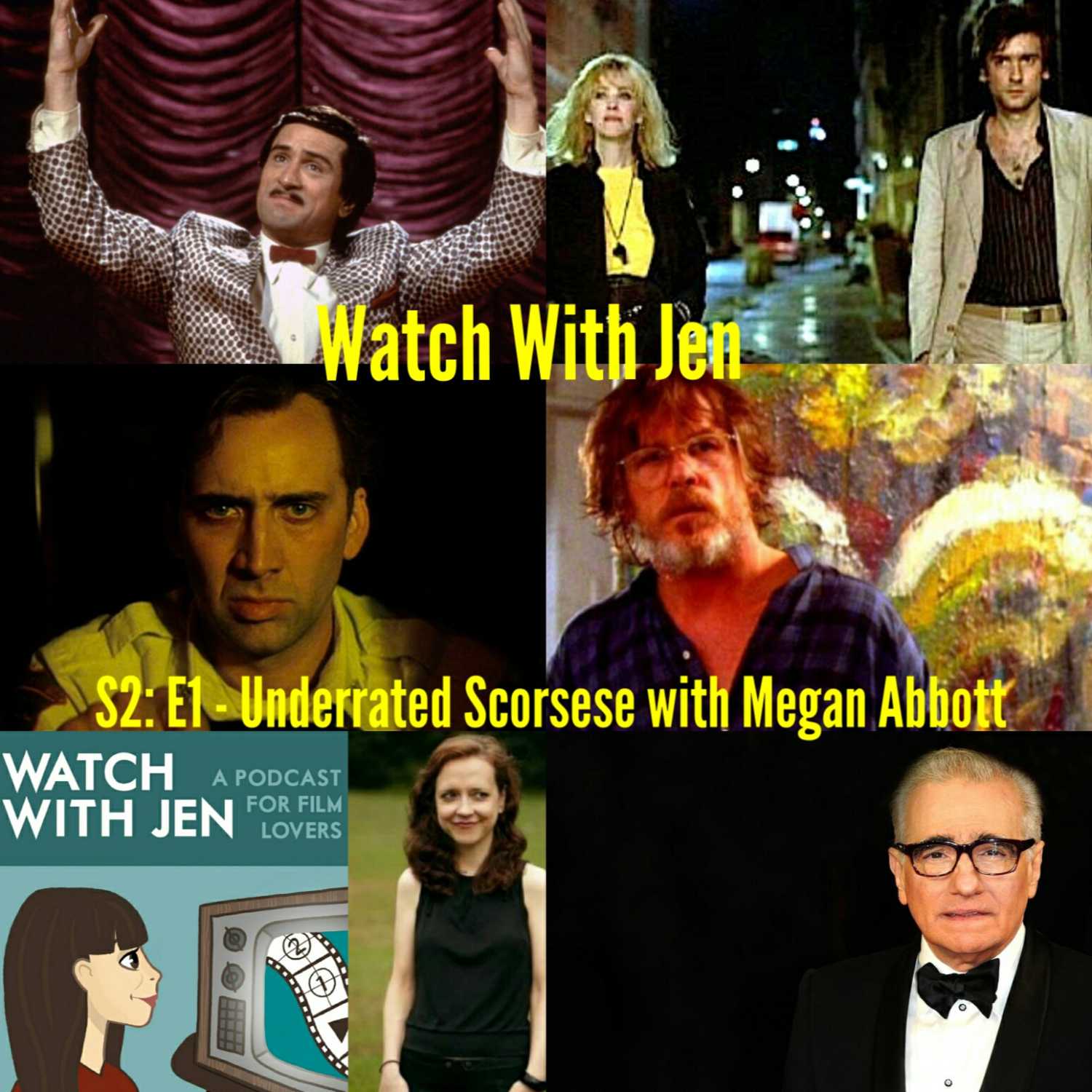 Watch With Jen - S2: E1 - Underrated Scorsese with Megan Abbott