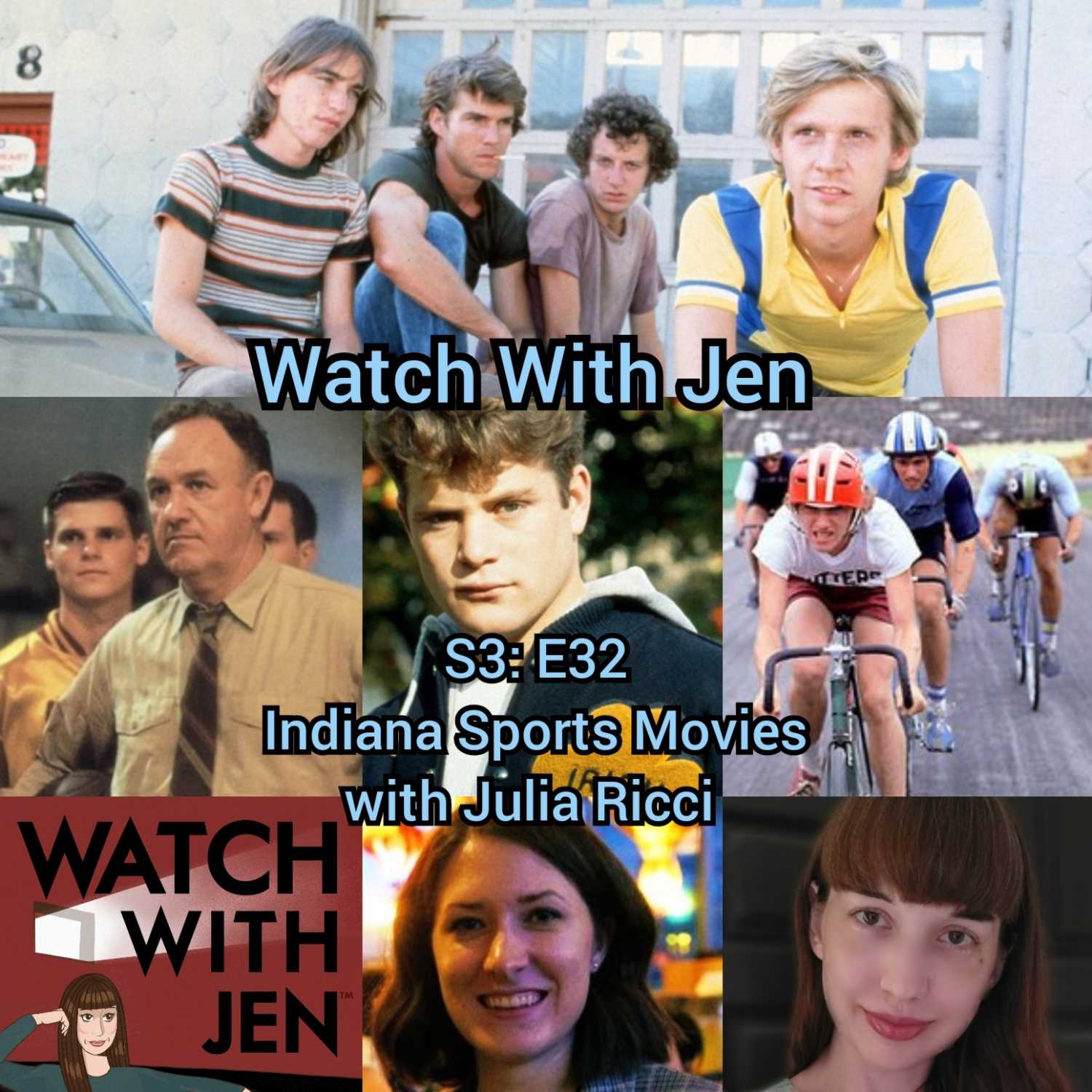 Watch With Jen - S3: E32 - Indiana Sports Movies with Julia Ricci