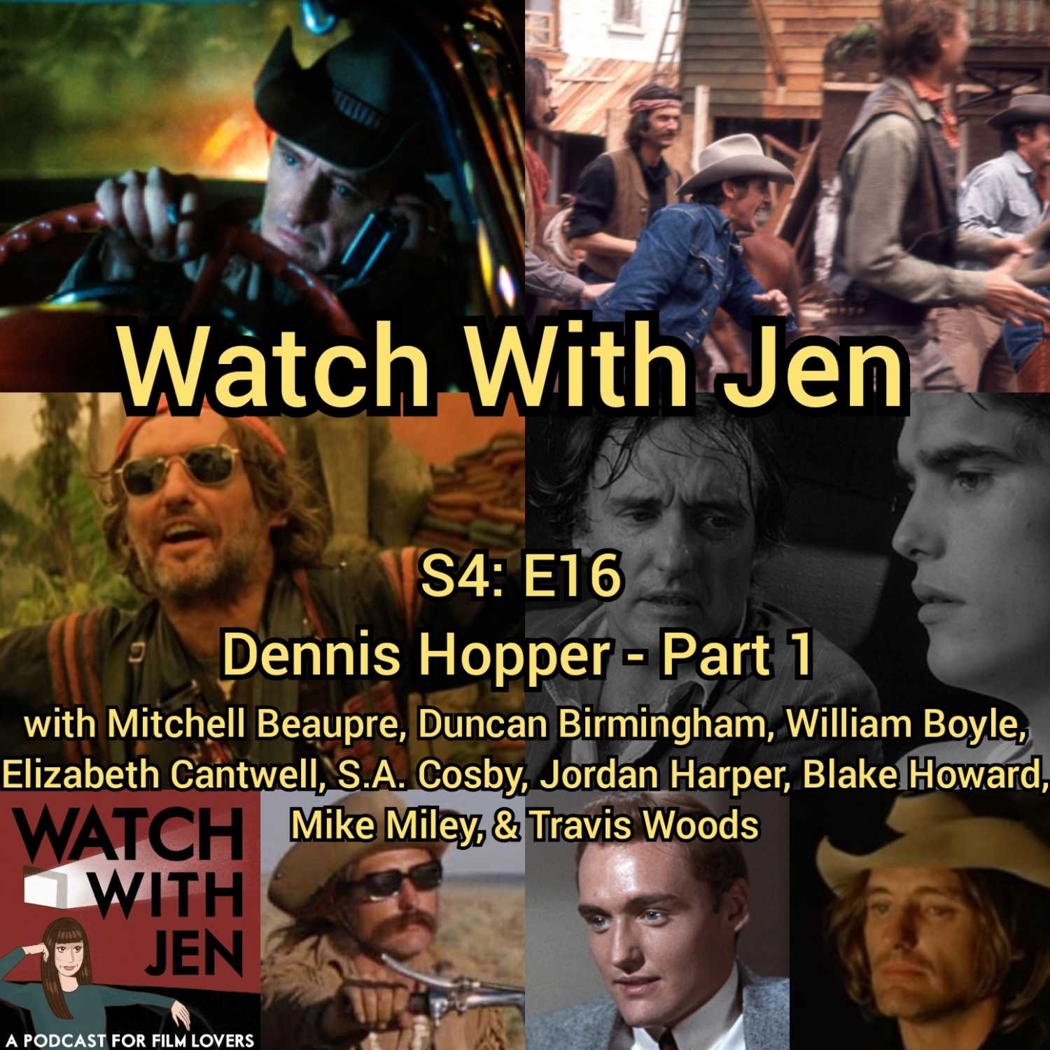 Watch With Jen - S4: E16 - Dennis Hopper - Part 1
