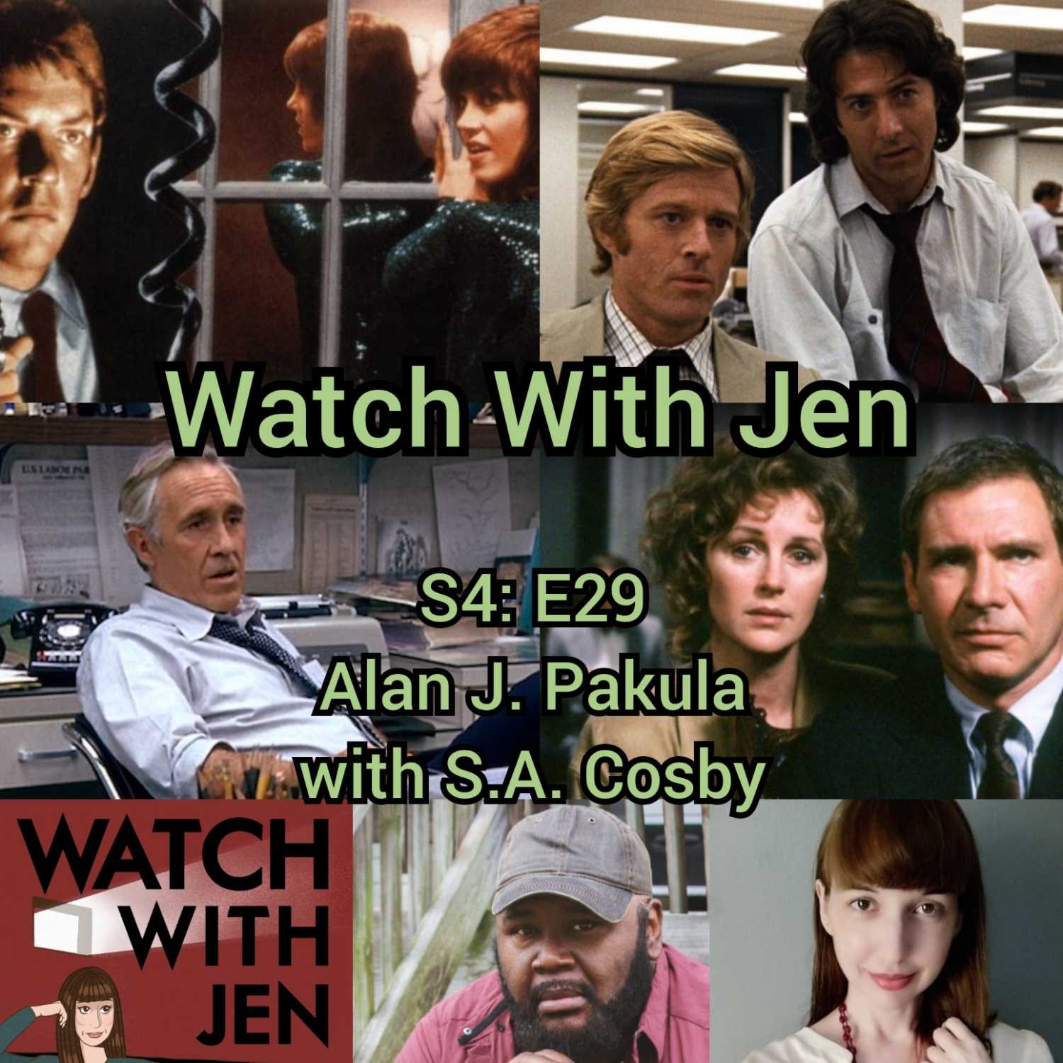 Watch With Jen - S4: E29 - Alan J. Pakula with S.A. Cosby