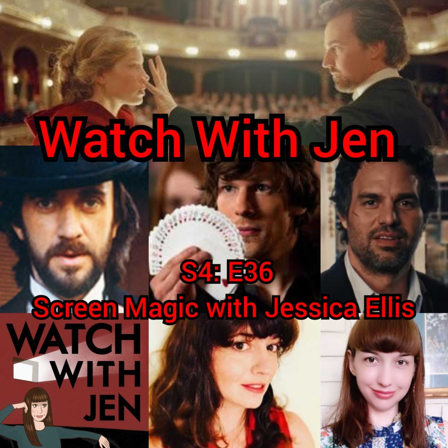 Watch With Jen - S4: E36 - Screen Magic with Jessica Ellis