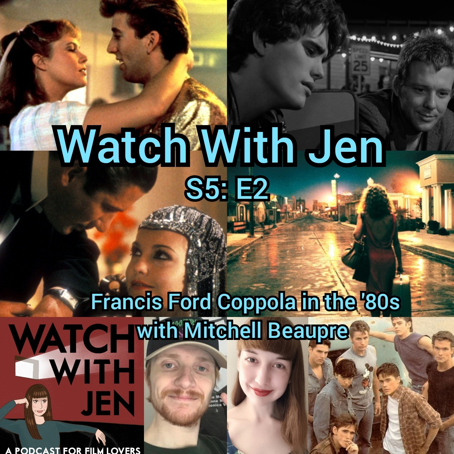 Watch With Jen - S5: E2 - Francis Ford Coppola in the ’80s with Mitchell Beaupre