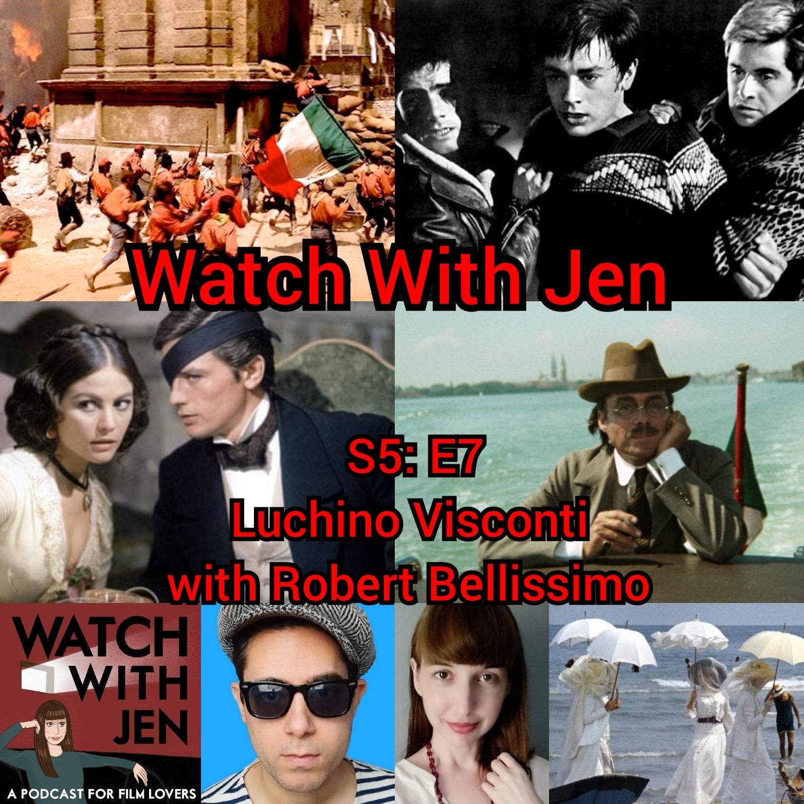 Watch With Jen - S5: E7 - Luchino Visconti with Robert Bellissimo