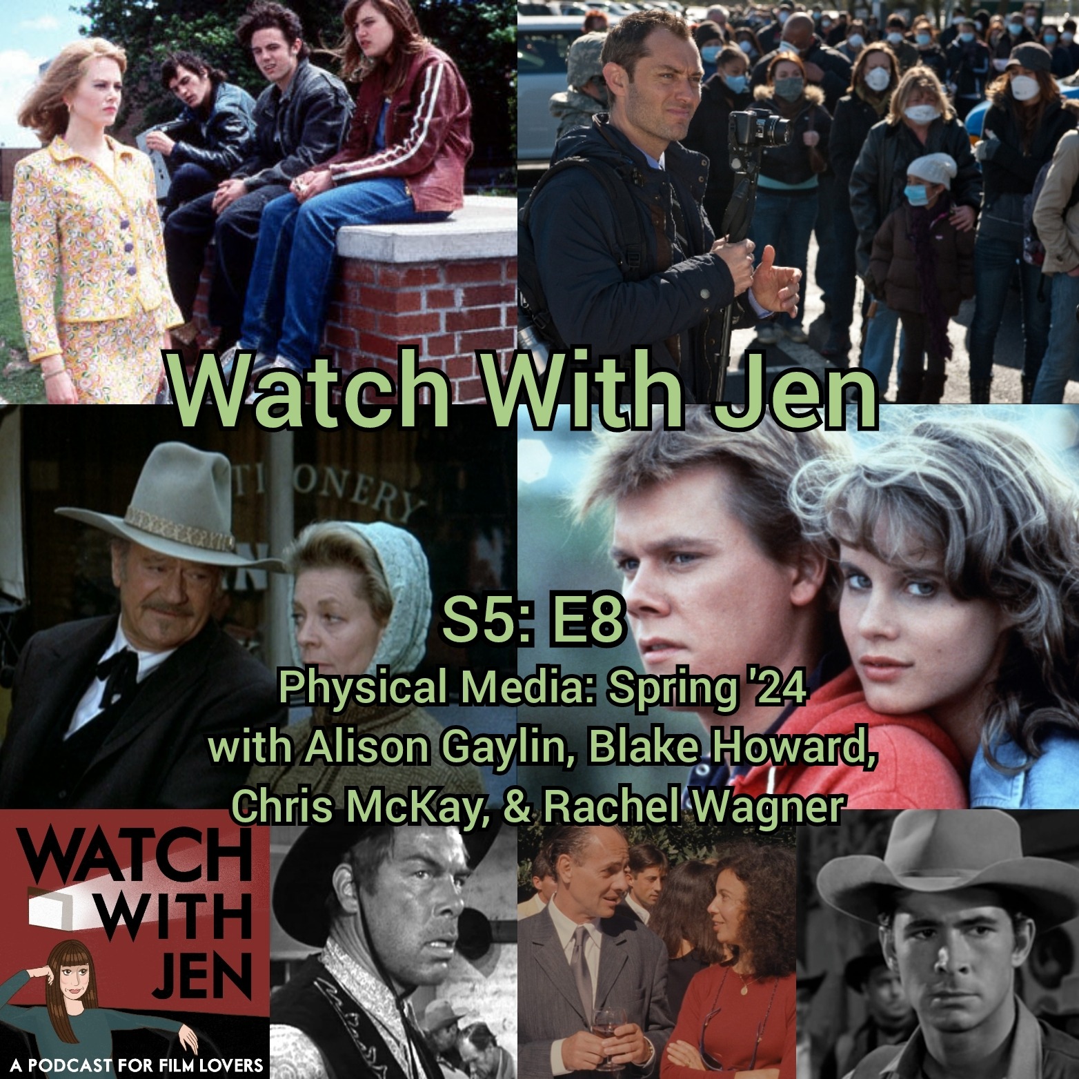 Watch With Jen - S5: E8 - Physical Media: Spring '24 with Alison Gaylin, Blake Howard, Chris McKay, & Rachel Wagner