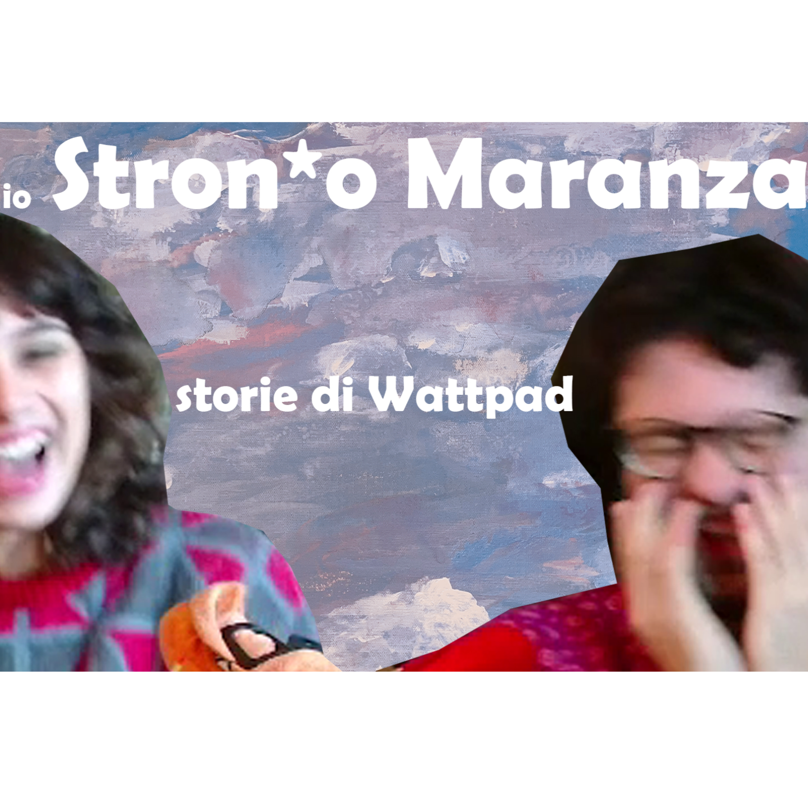 Young Adult: Il mio stron*o Maranza - parte I episode artwork