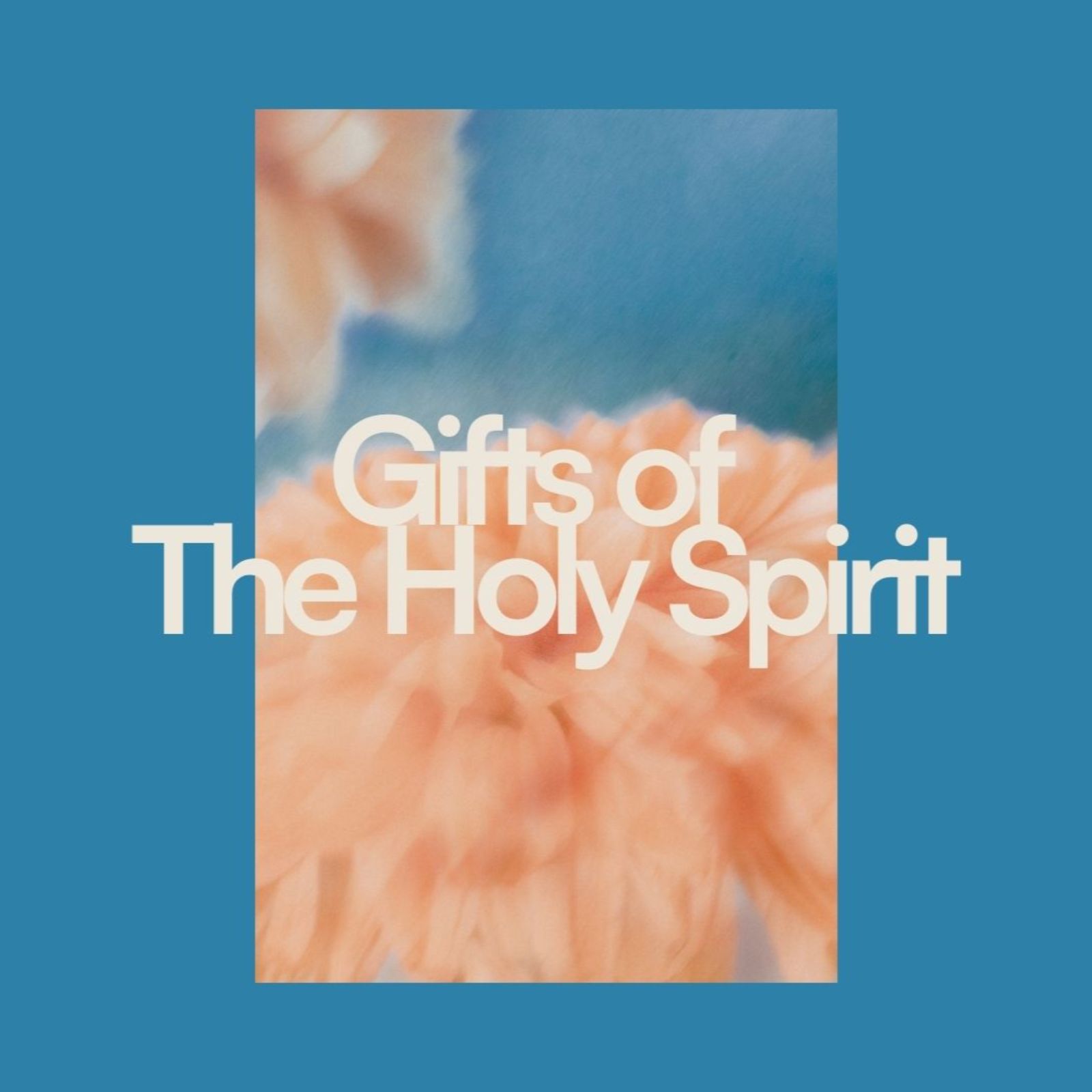 Gifts of The Holy Spirit episode artwork