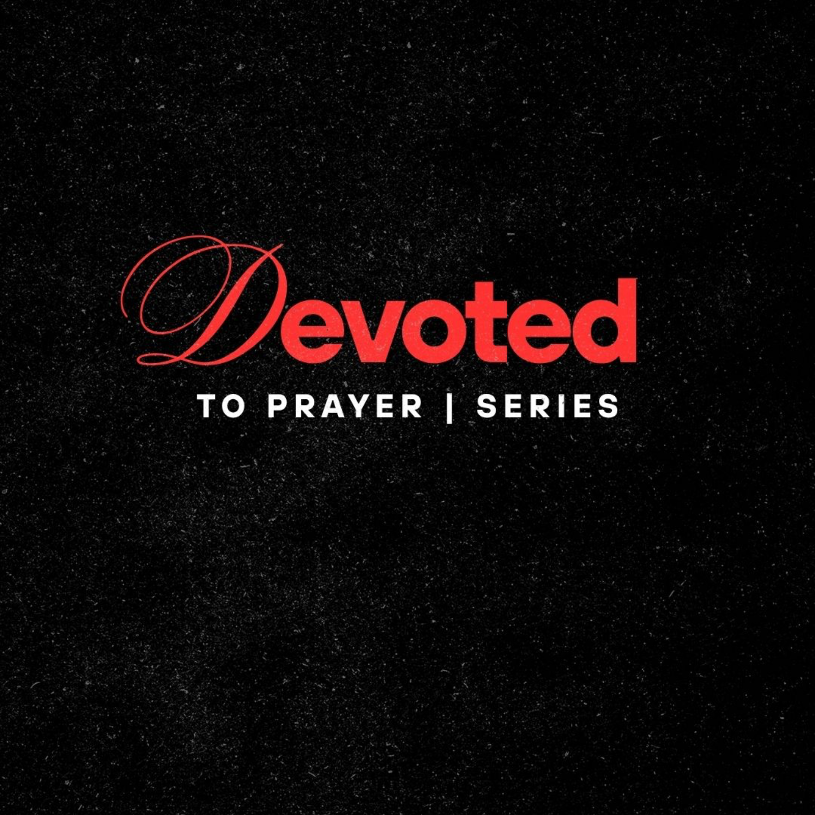 Devoted to Prayer - Prayer as Relationship episode artwork