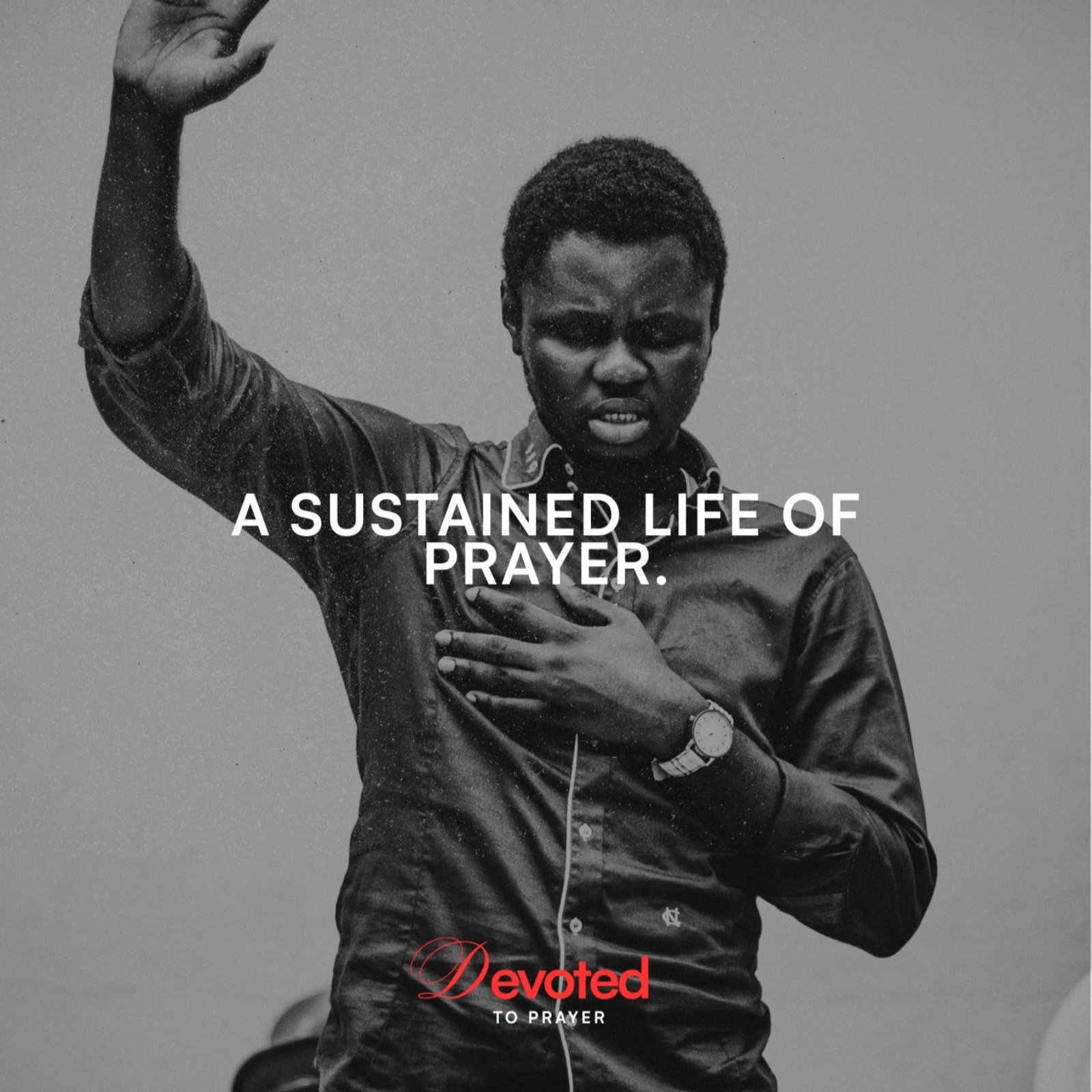 A sustained life of prayer. episode artwork