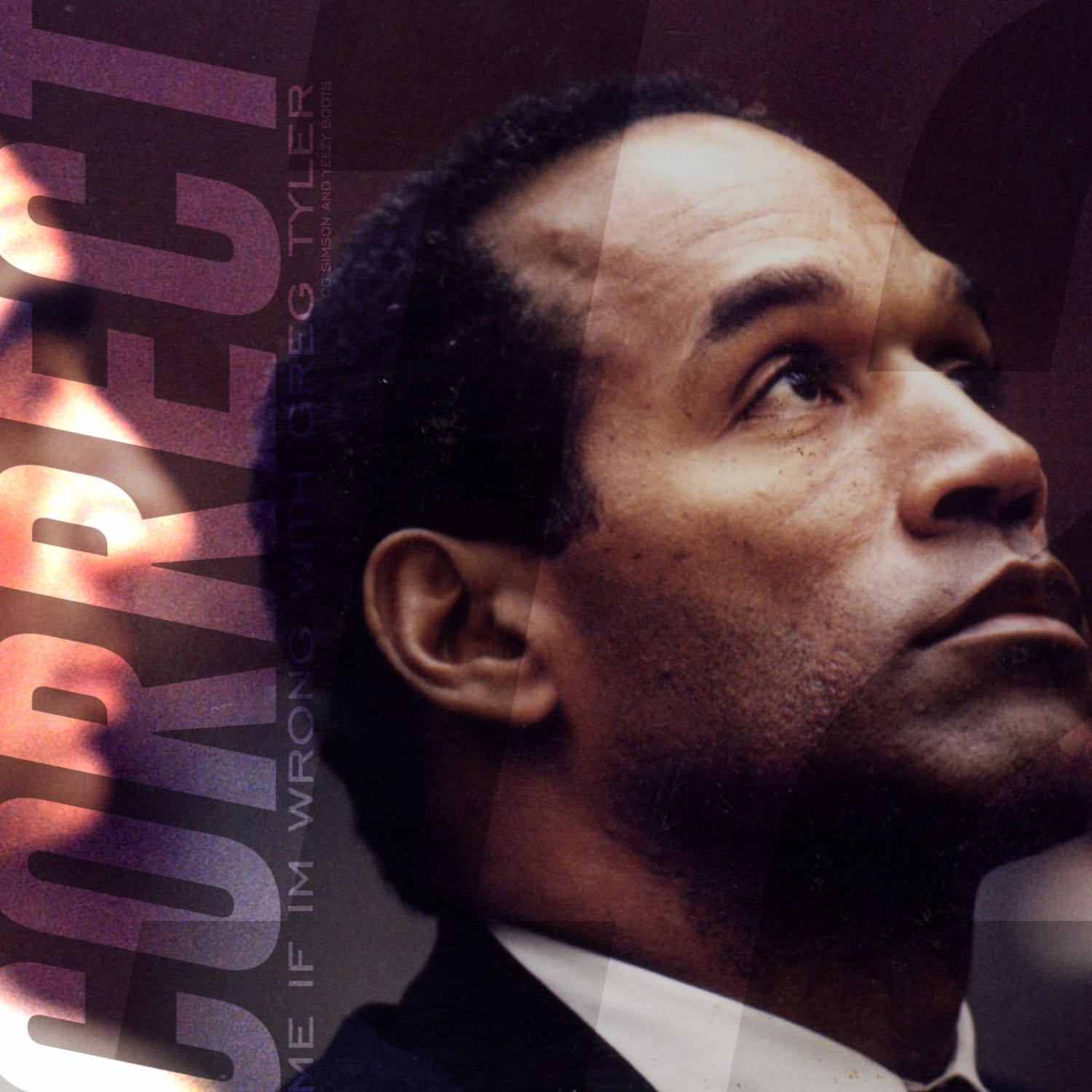 Correct Me If I'm Wrong: OJ Simpson And Yeezy Boosts