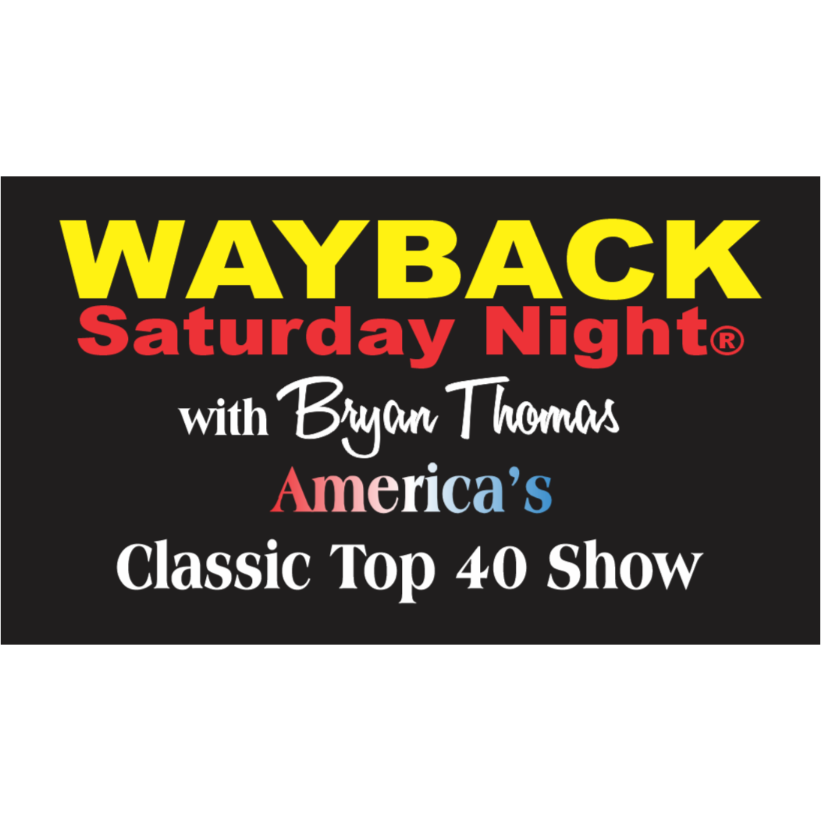 June 13, 2026 Hour 1 - Wayback Saturday Night episode artwork