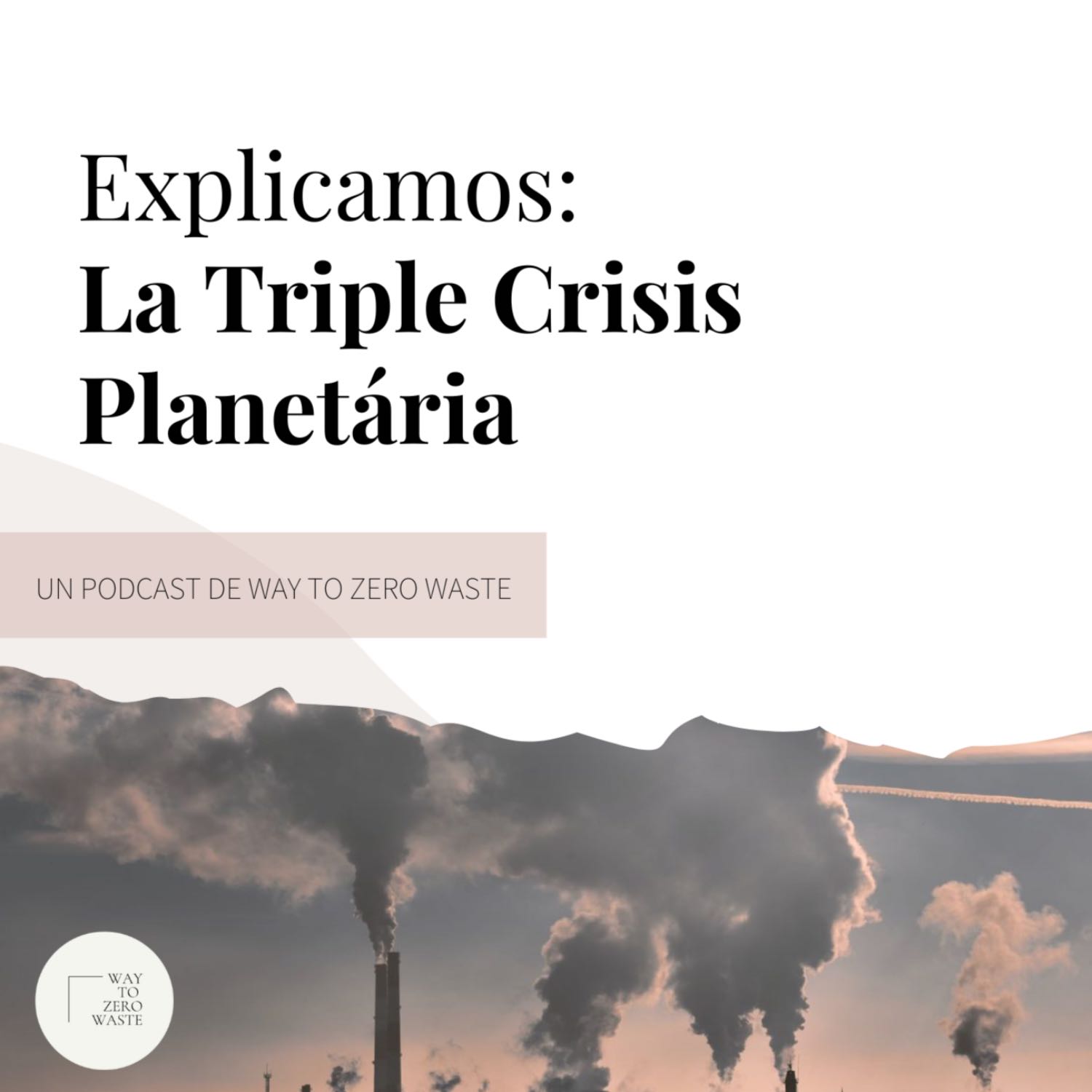 La Triple Crisis Planetária episode artwork