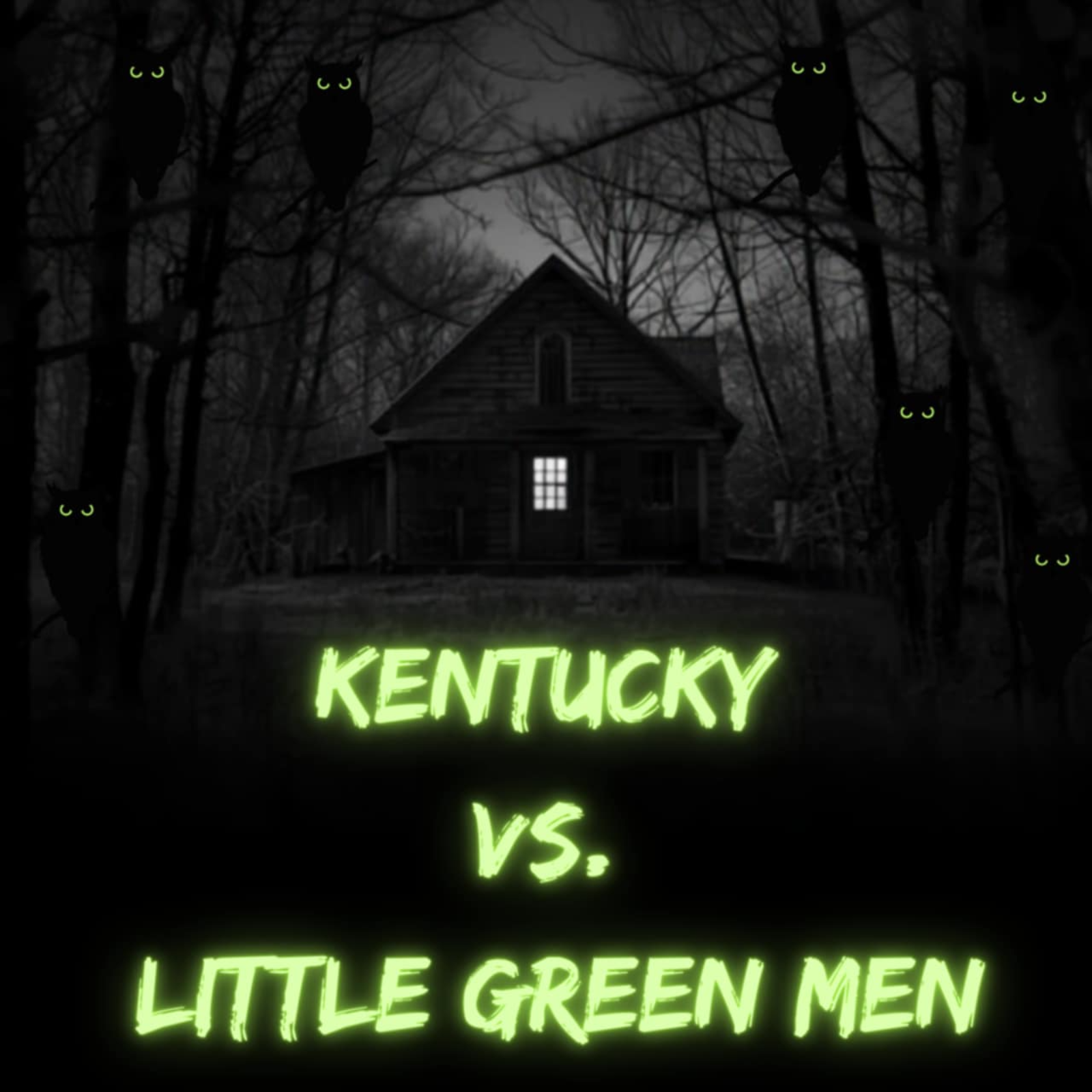 Kentucky vs. the Little Green Men (The Kelly–Hopkinsville Encounter) episode artwork