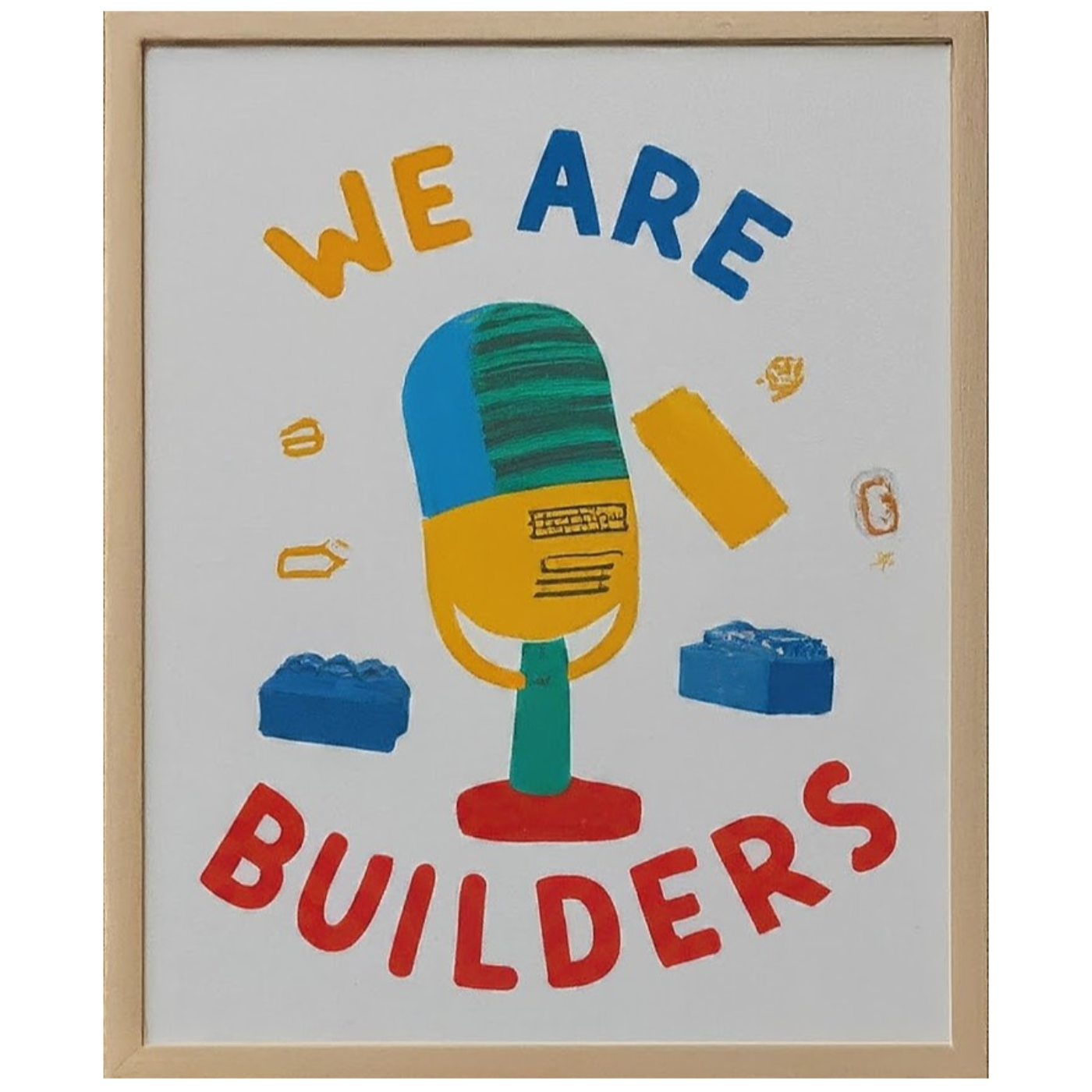 We Are Builders!