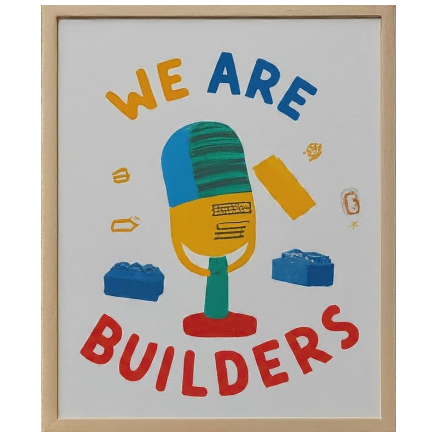 We Are Builders!