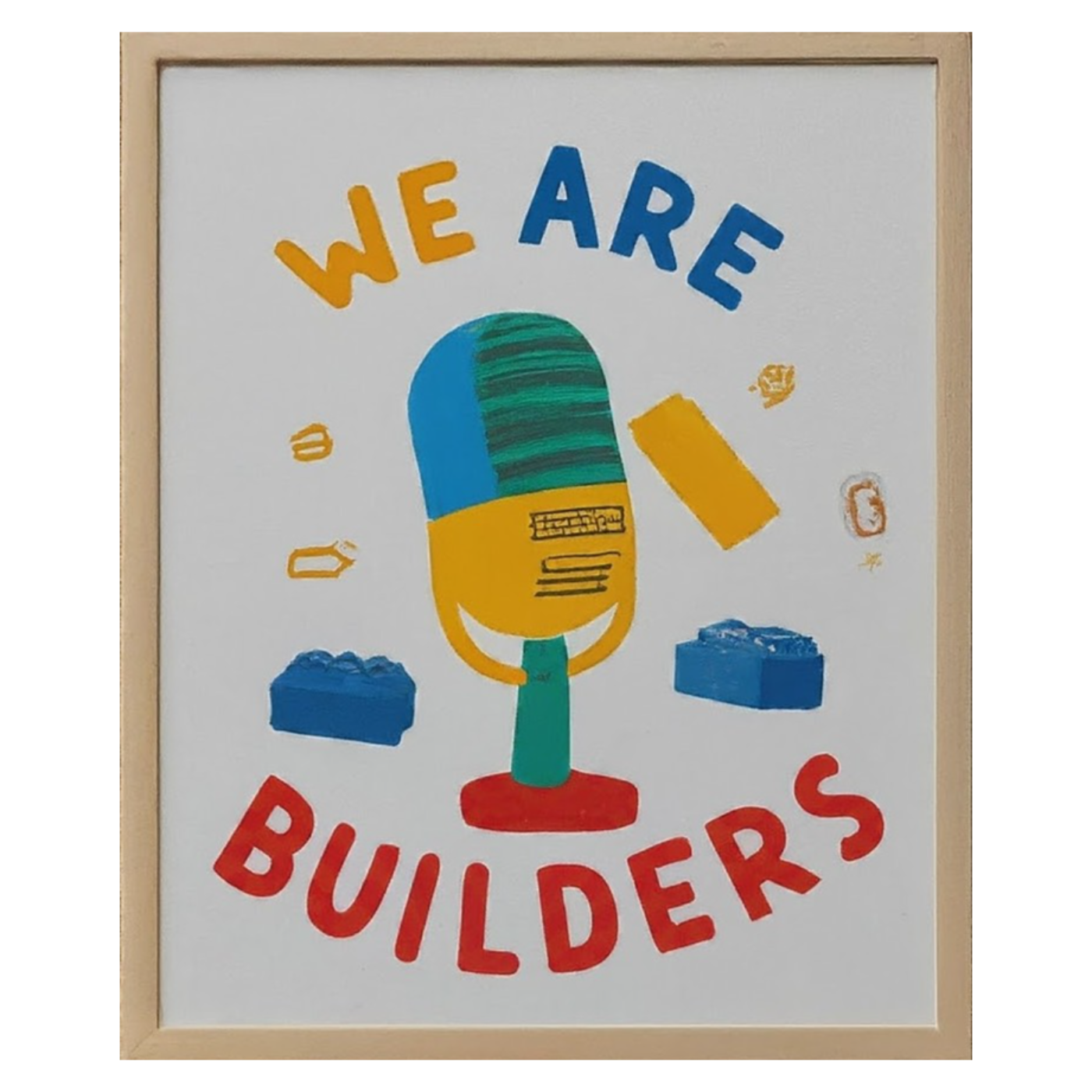 We Are Builders!