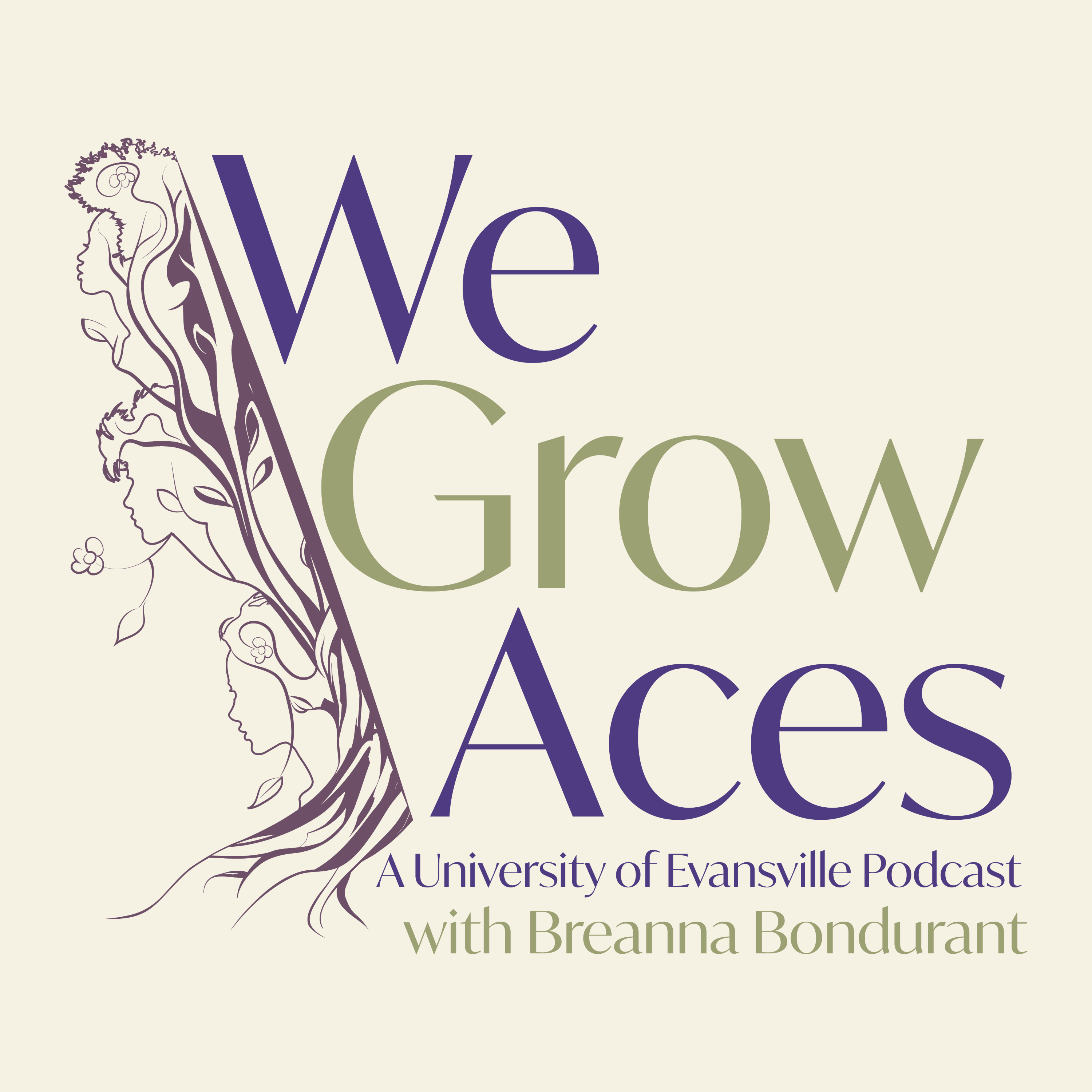 We Grow Aces A University of Evansville Podcast