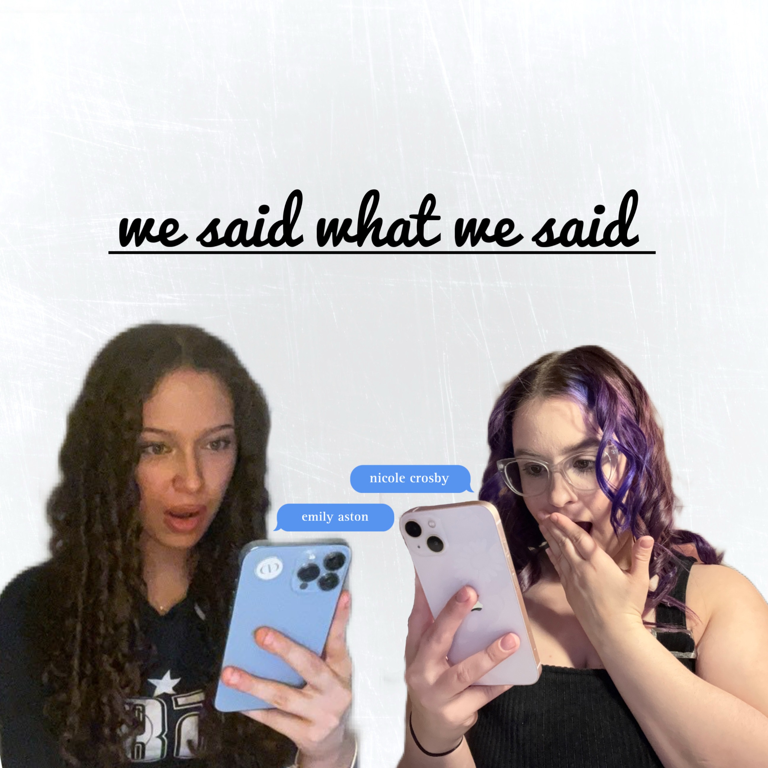We Said What We Said podcast artwork