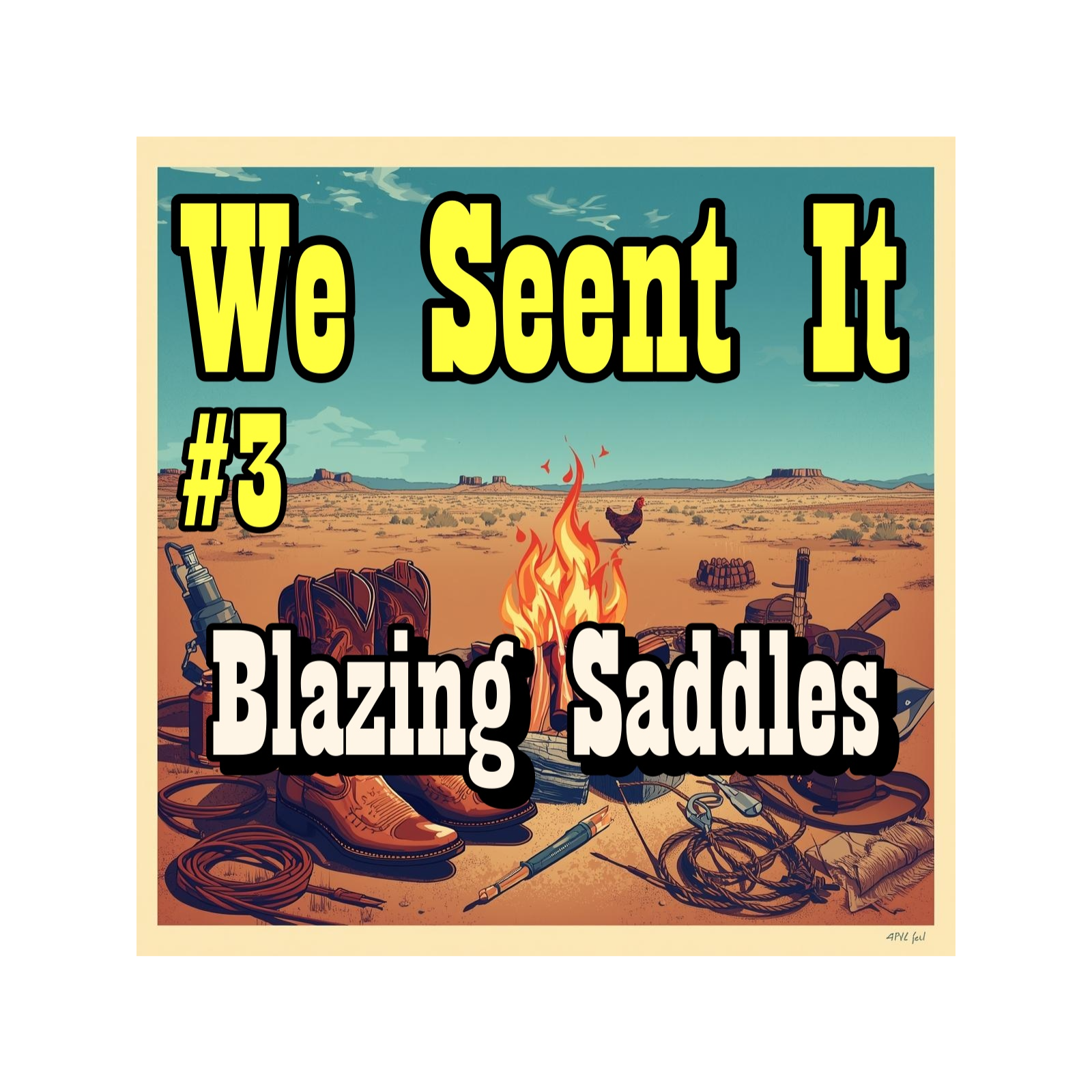 #3- Blazing Saddles episode artwork