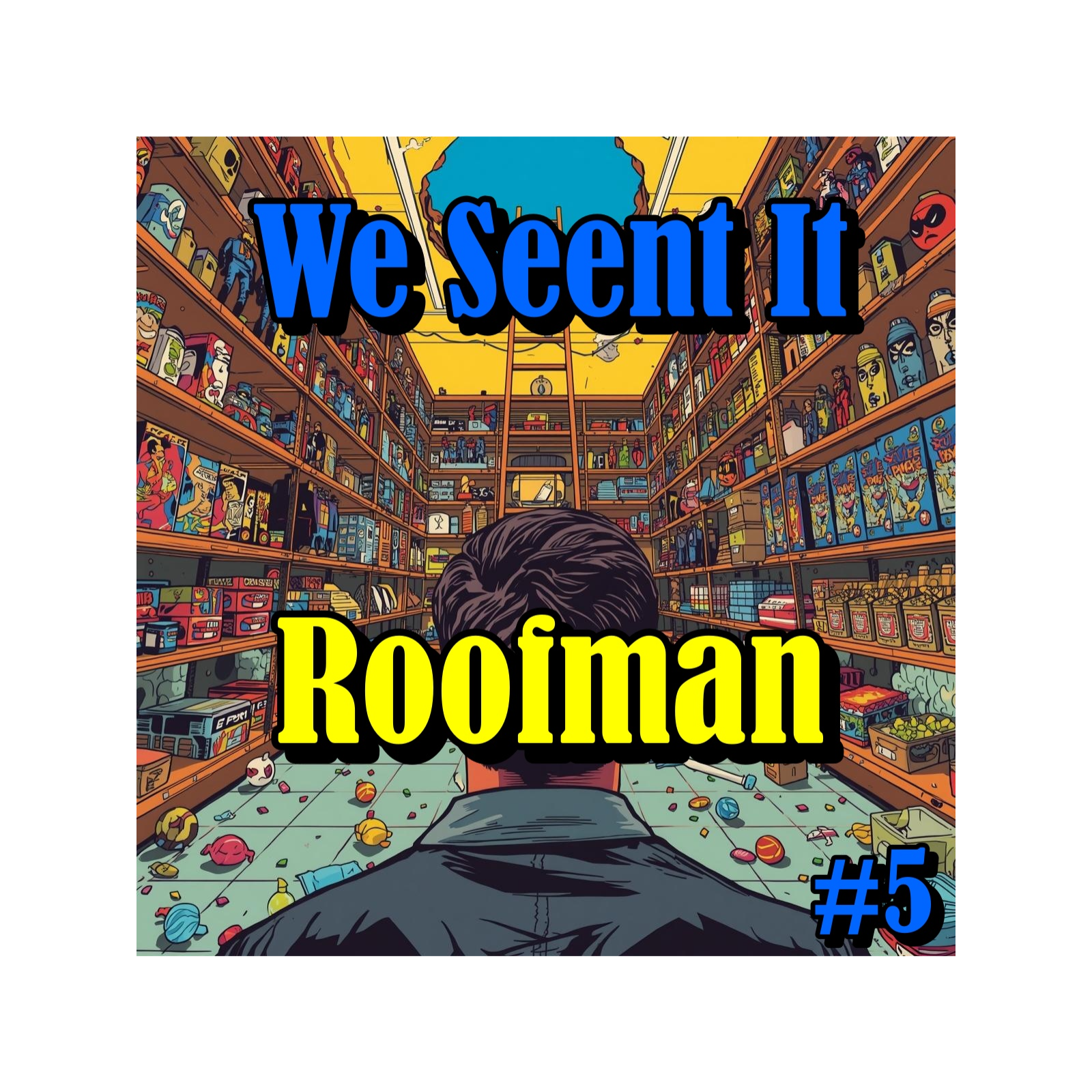 #5 - Roofman episode artwork