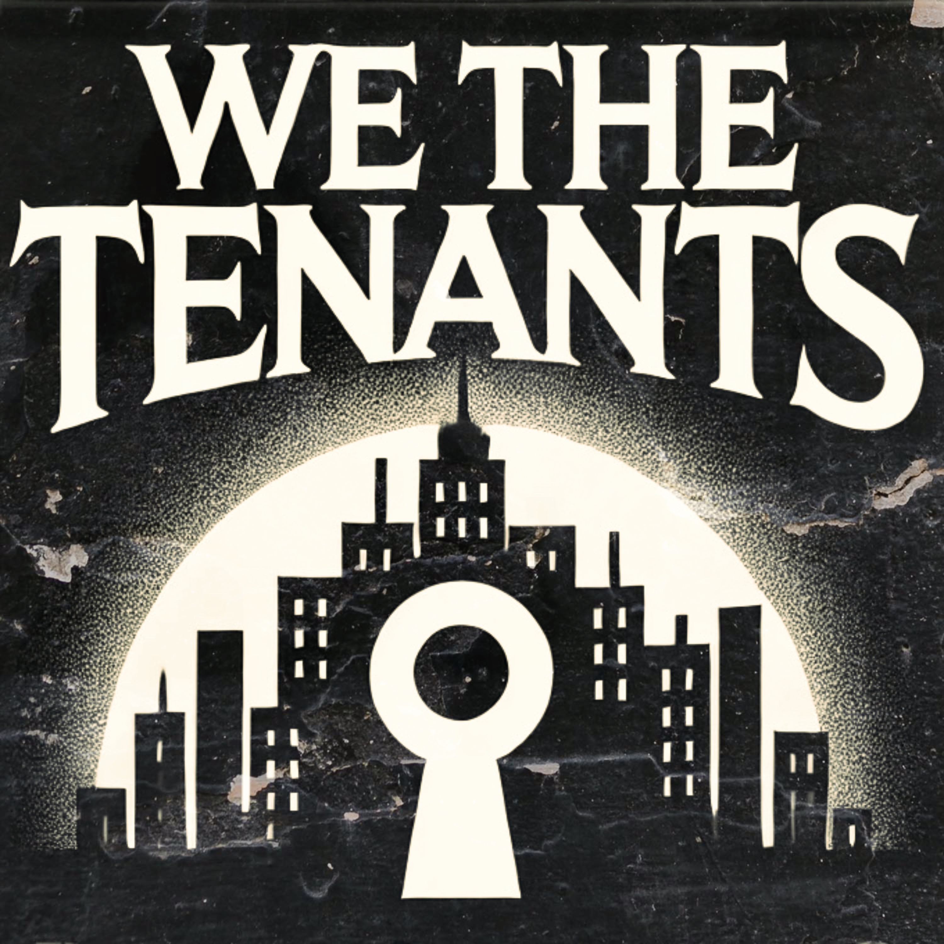 Rent History NYC Presents: We The Tenants podcast artwork