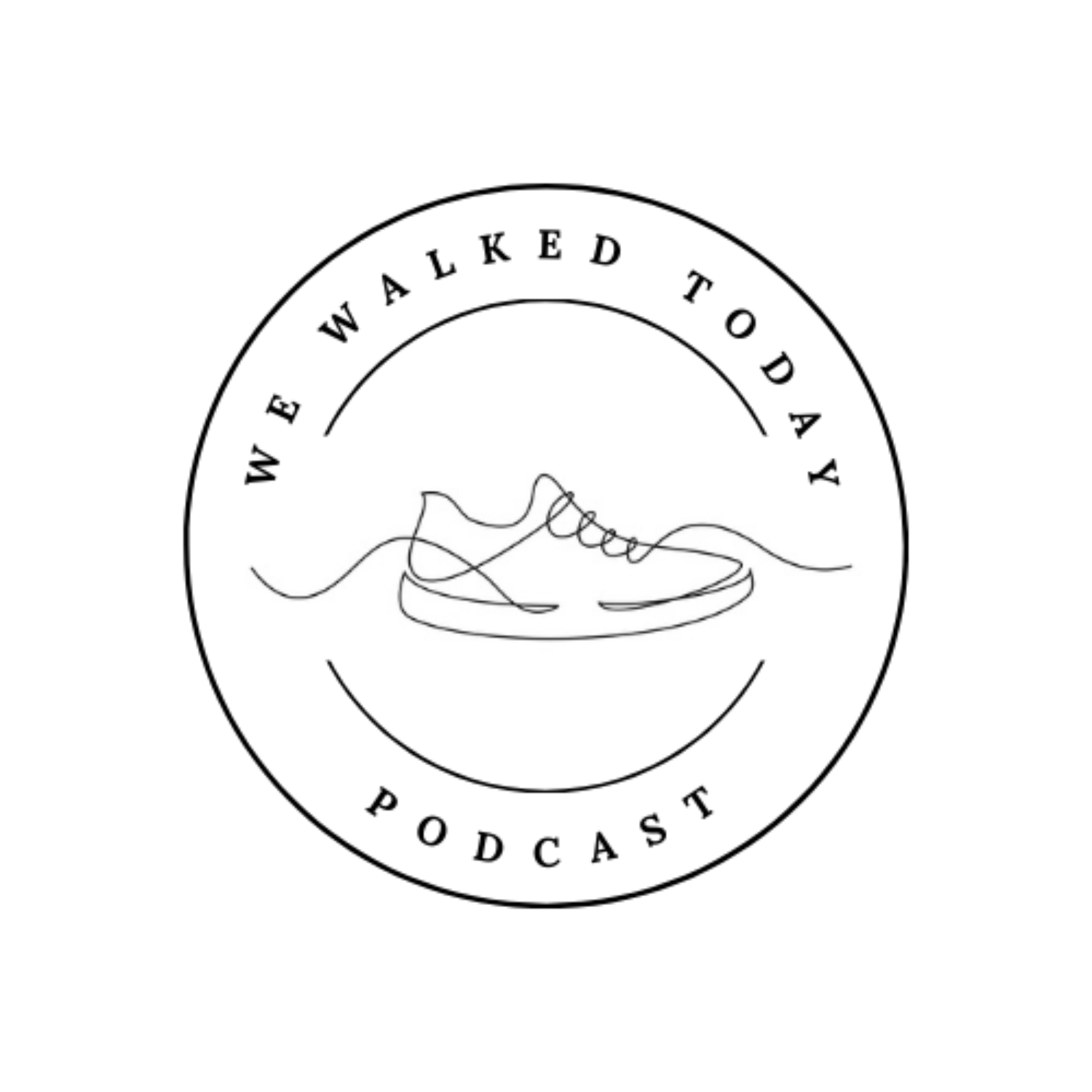 We Walked Today Podcast podcast artwork