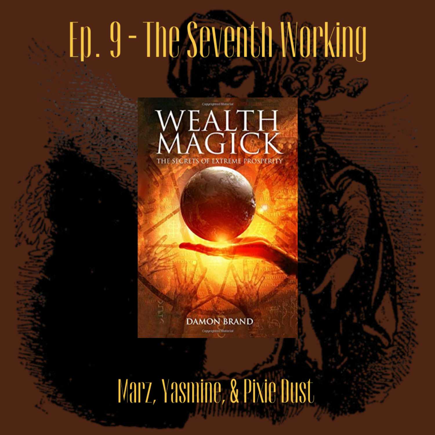 Ritual 7: A Demon of Wealth Ritual 7: A Demon of Wealth