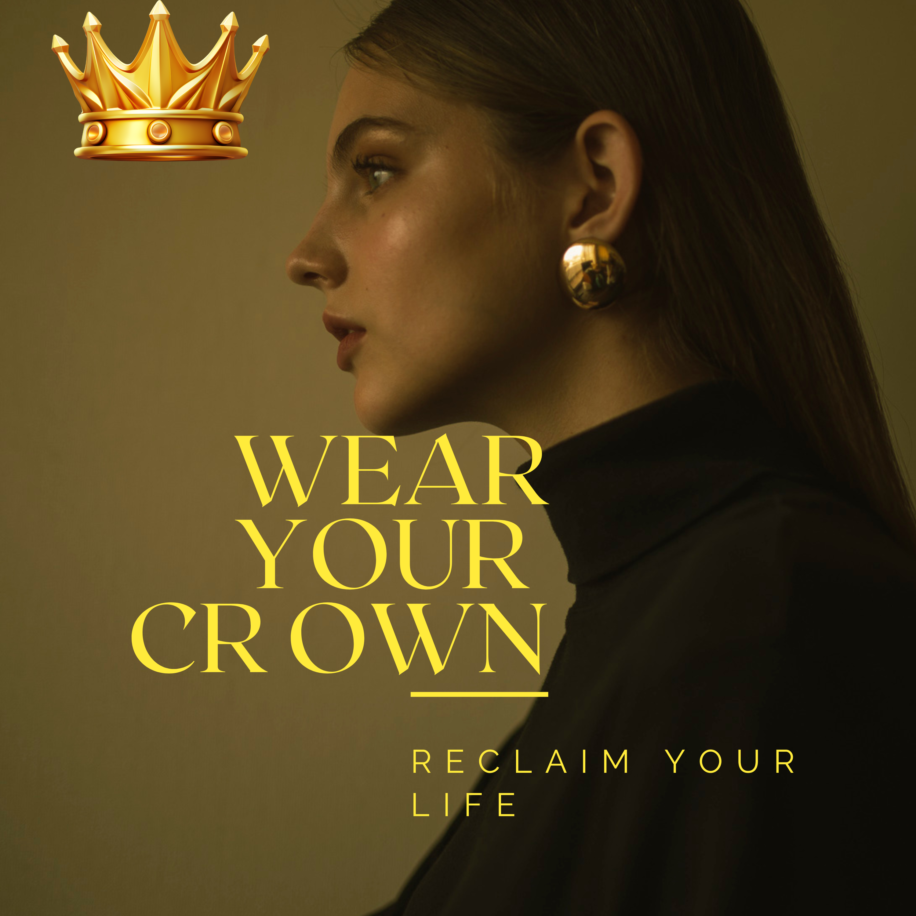 Wear your Crown