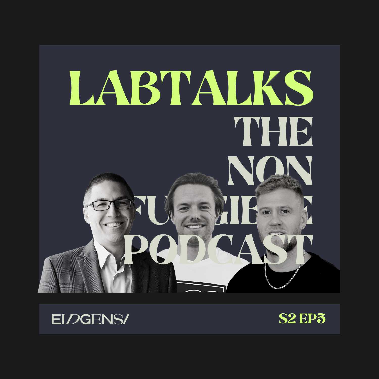LabTalks: The Non-Fungible Podcast
