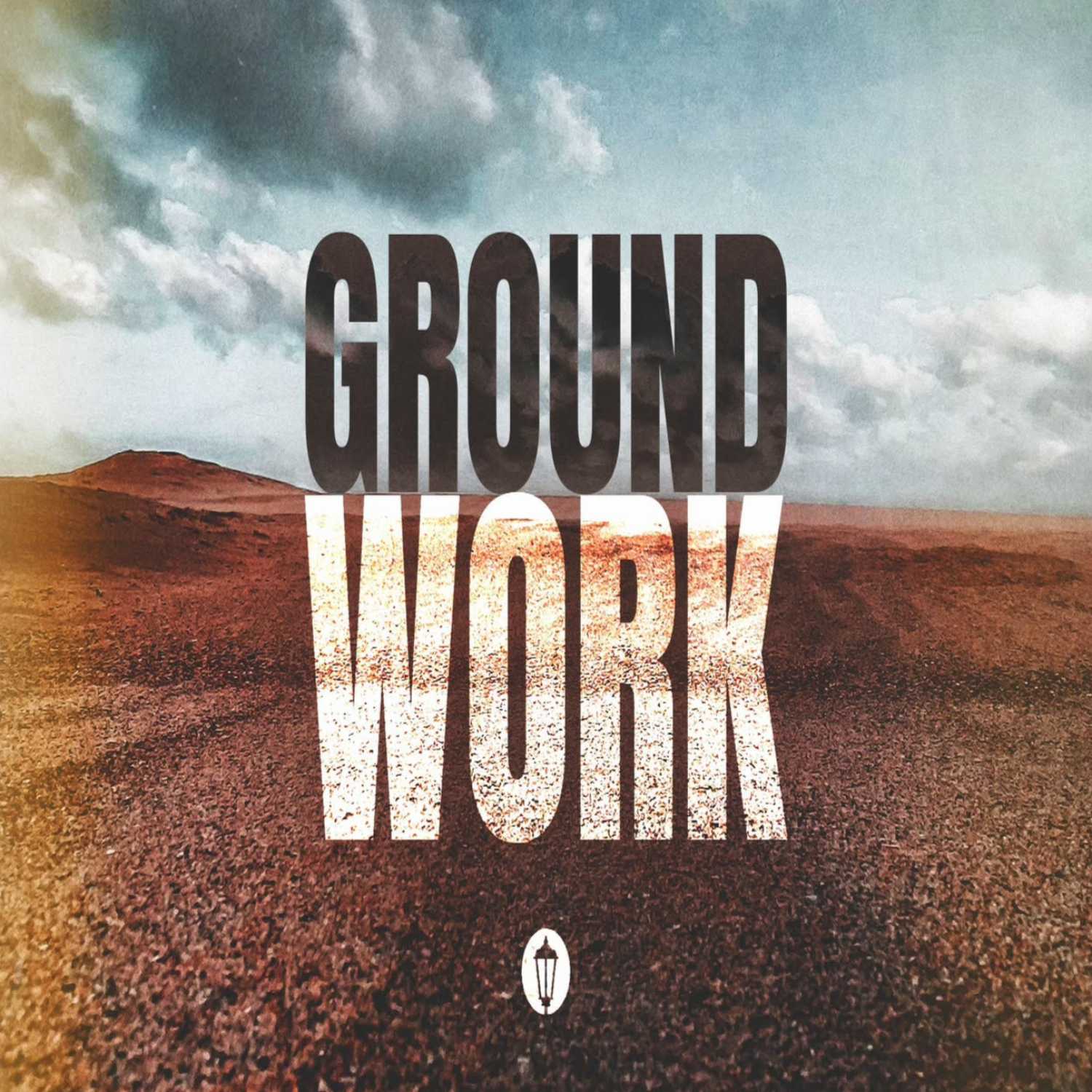 Groundwork - Part 1